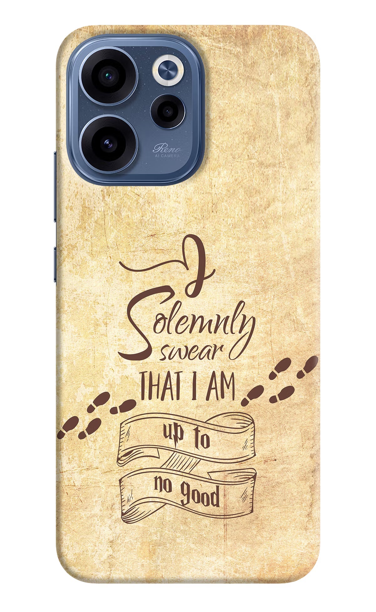 I Solemnly swear that i up to no good Oppo Reno15c 5G Back Cover - I Solemnly swear that i up to no good Oppo Reno15c 5G Back Cover I Solemnly swear that i up to no good Oppo Reno15c 5G Back Cover