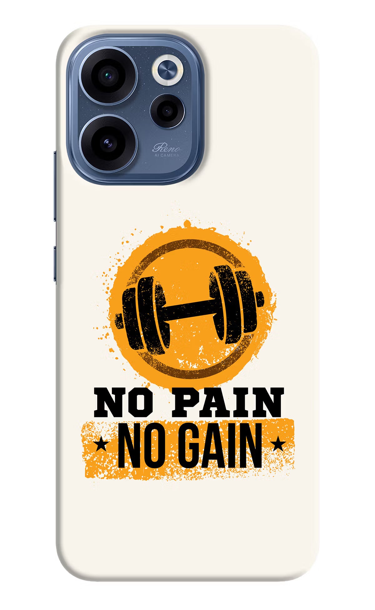 No Pain No Gain Oppo Reno15c 5G Back Cover - No Pain No Gain Oppo Reno15c 5G Back Cover No Pain No Gain Oppo Reno15c 5G Back Cover