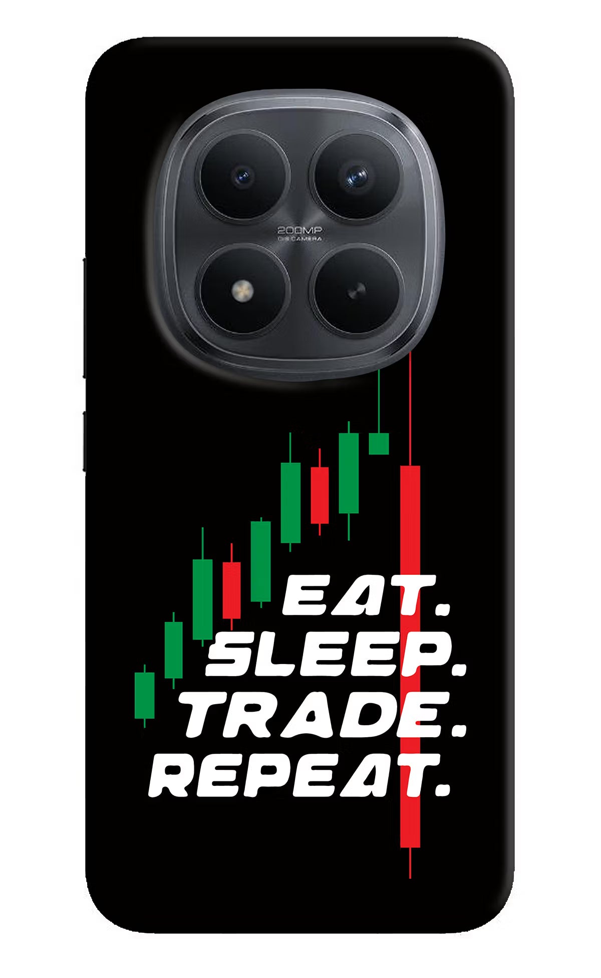 Eat Sleep Trade Repeat Redmi Note 15 Pro+ 5G Back Cover - Eat Sleep Trade Repeat Redmi Note 15 Pro+ 5G Back Cover Eat Sleep Trade Repeat Redmi Note 15 Pro+ 5G Back Cover