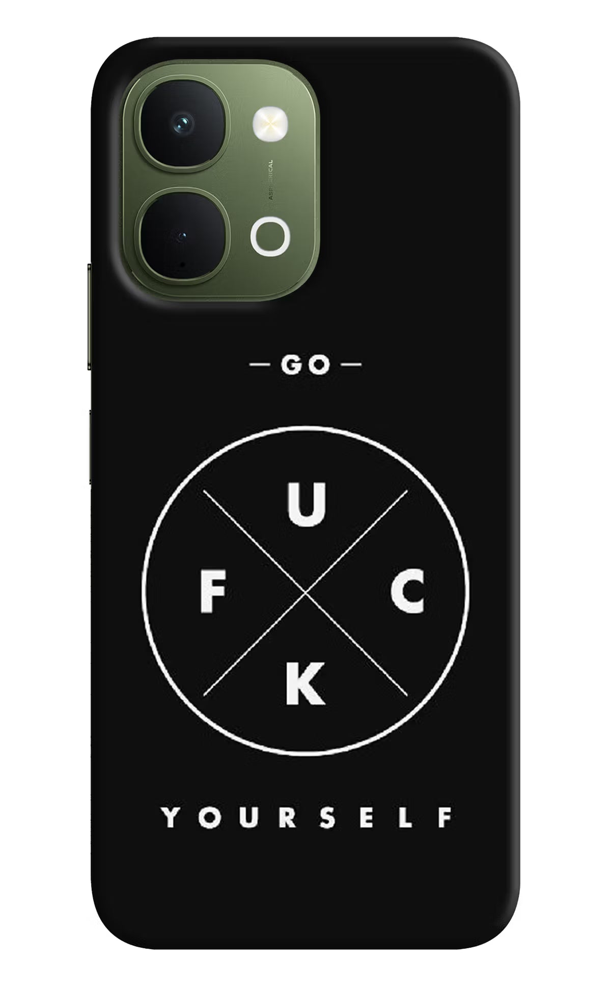 Go Fuck Yourself Vivo T5x 5G Back Cover - Go Fuck Yourself Vivo T5x 5G Back Cover Go Fuck Yourself Vivo T5x 5G Back Cover