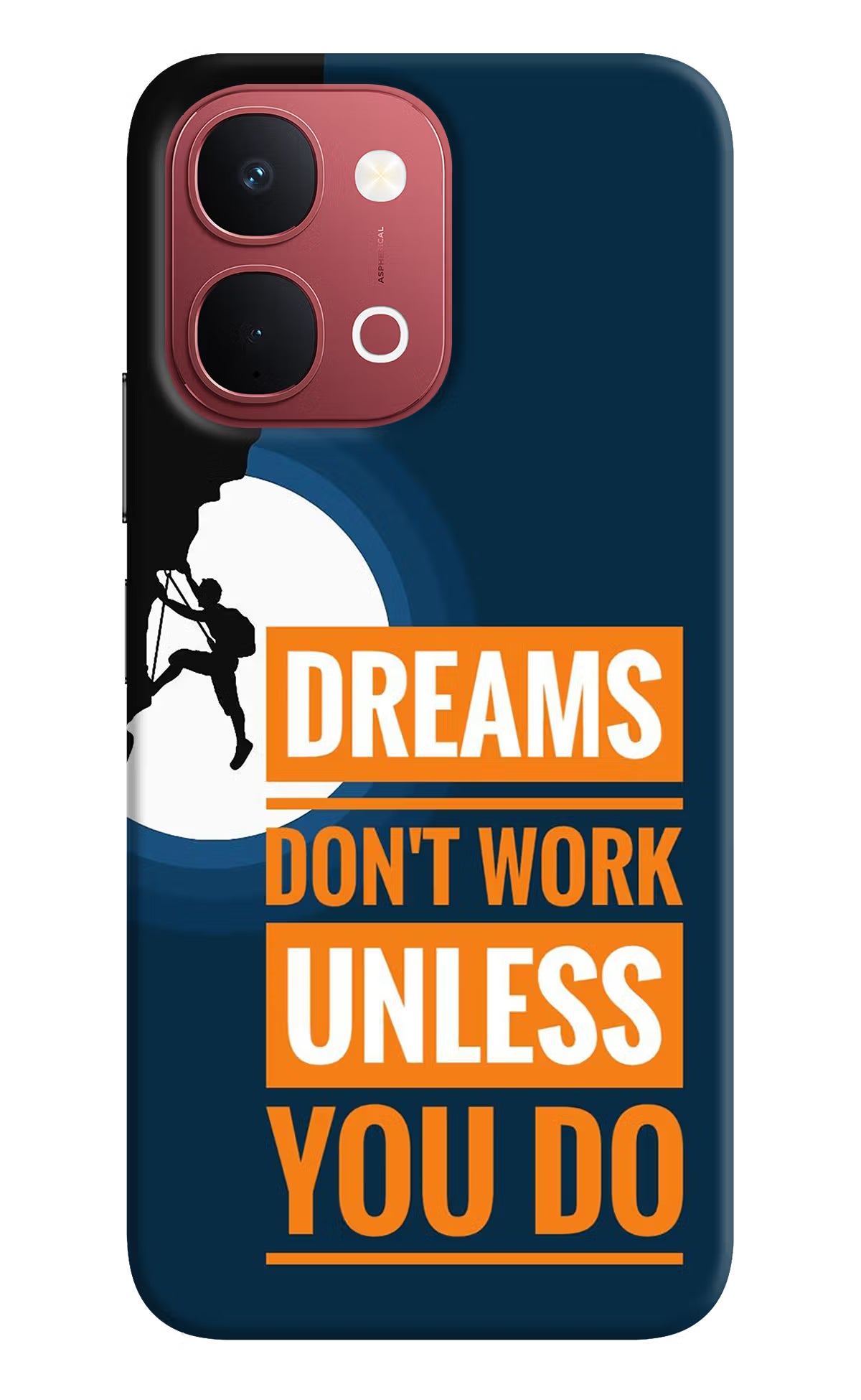 Dreams Don’T Work Unless You Do Vivo Y51 Pro 5G Back Cover - Dreams Don’T Work Unless You Do Vivo Y51 Pro 5G Back Cover Dreams Don’T Work Unless You Do Vivo Y51 Pro 5G Back Cover