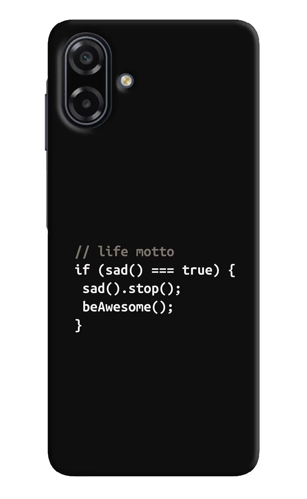Life Motto Code Samsung A07 5G Back Cover - Life Motto Code Samsung A07 5G Back Cover Life Motto Code Samsung A07 5G Back Cover