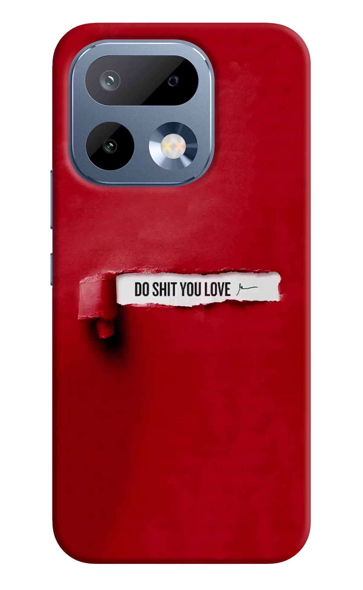 Do Shit You Love Realme 16 Pro 5G Back Cover - Do Shit You Love Realme 16 Pro 5G Back Cover Do Shit You Love Realme 16 Pro 5G Back Cover