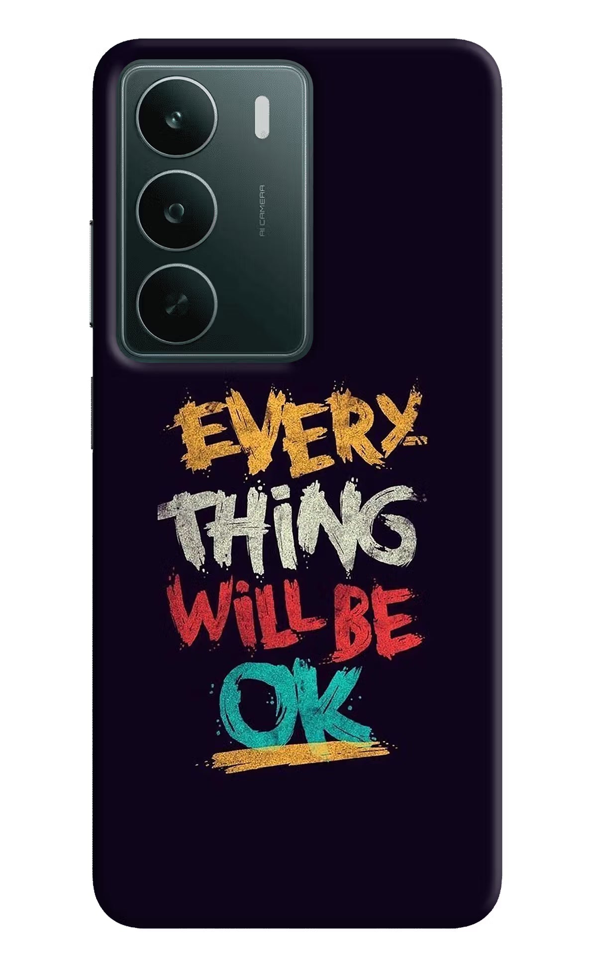 Everything Will Be Ok Realme C75 5G Back Cover - Everything Will Be Ok Realme C75 5G Back Cover Everything Will Be Ok Realme C75 5G Back Cover