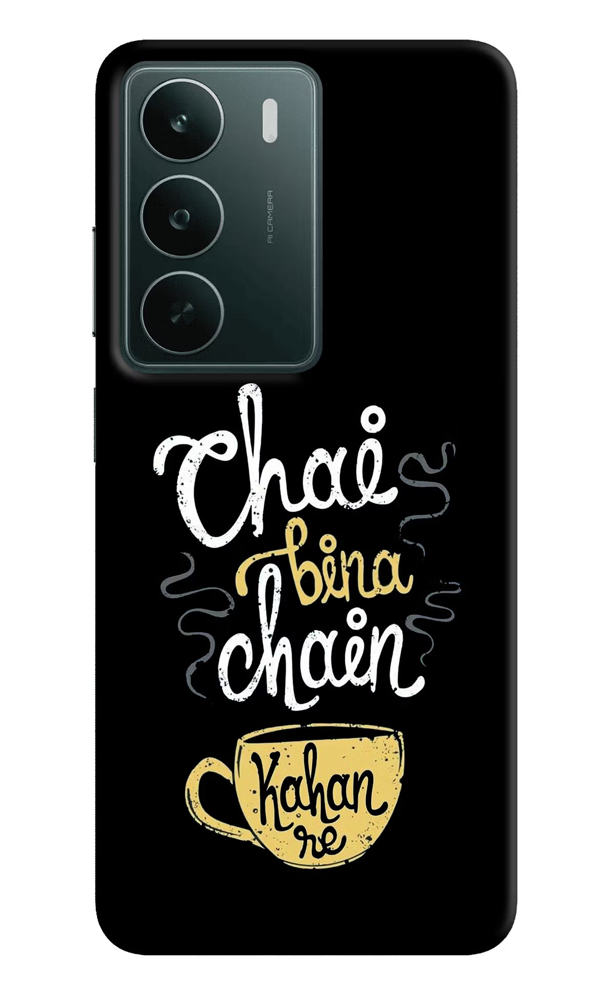 Chai Bina Chain Kaha Re Realme C75 5G Back Cover - Chai Bina Chain Kaha Re Realme C75 5G Back Cover Chai Bina Chain Kaha Re Realme C75 5G Back Cover
