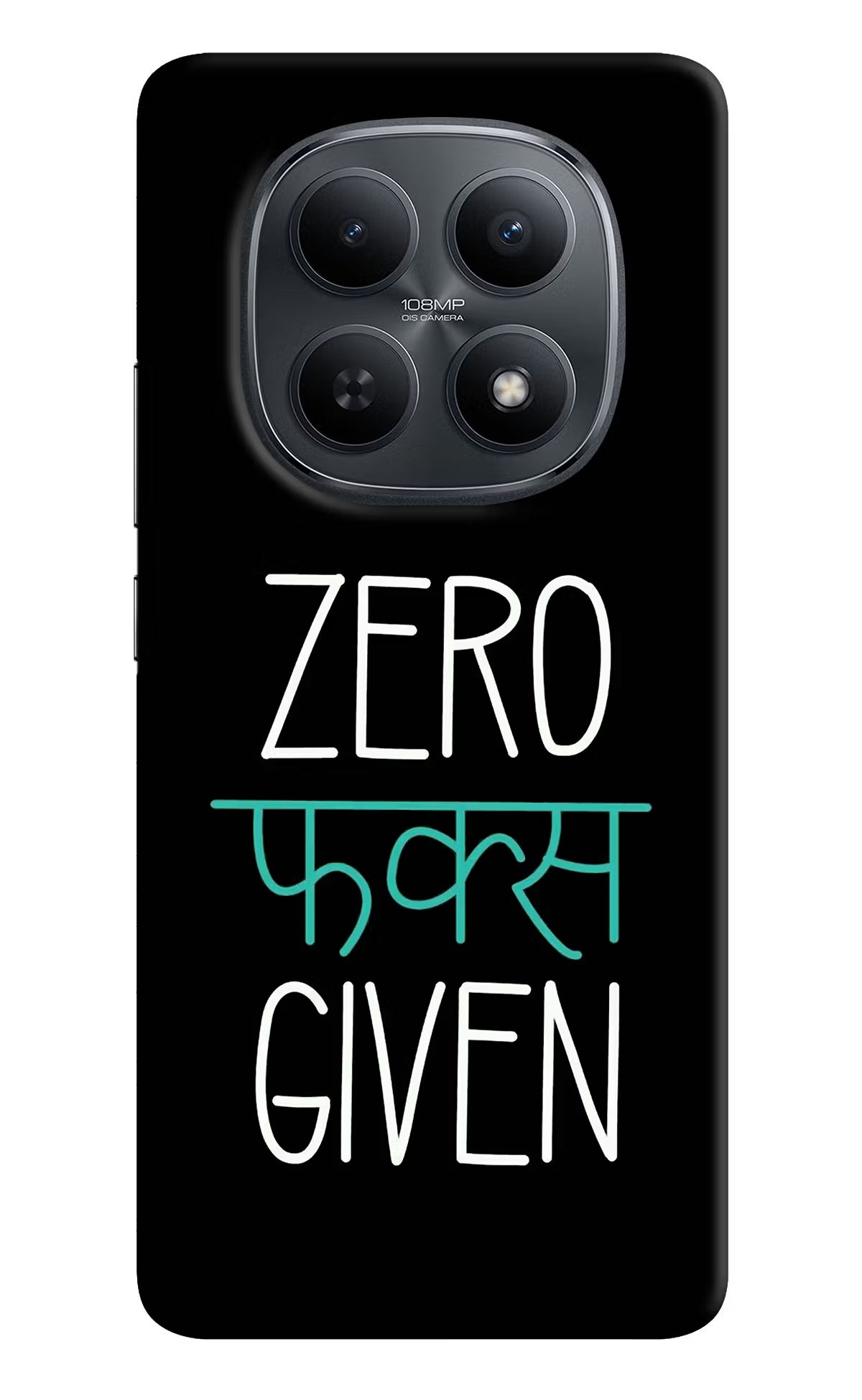 Zero Fucks Given Redmi Note 15 5G Back Cover - Zero Fucks Given Redmi Note 15 5G Back Cover Zero Fucks Given Redmi Note 15 5G Back Cover