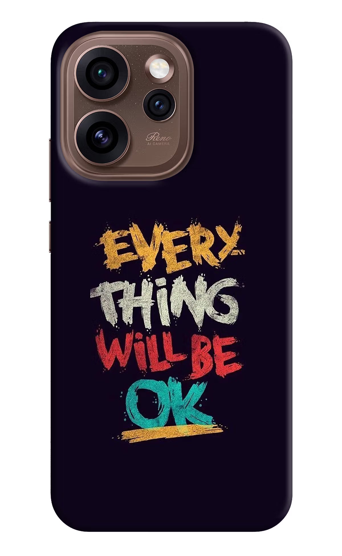 Everything Will Be Ok Oppo Reno15 Pro 5G Back Cover - Everything Will Be Ok Oppo Reno15 Pro 5G Back Cover Everything Will Be Ok Oppo Reno15 Pro 5G Back Cover