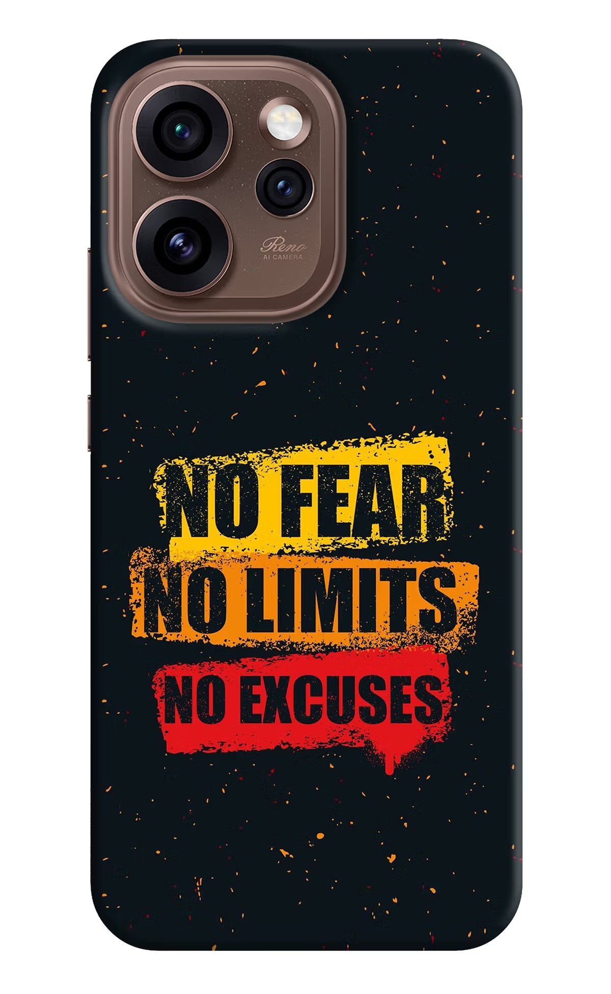 No Fear No Limits No Excuse Oppo Reno15 Pro 5G Back Cover - No Fear No Limits No Excuse Oppo Reno15 Pro 5G Back Cover No Fear No Limits No Excuse Oppo Reno15 Pro 5G Back Cover