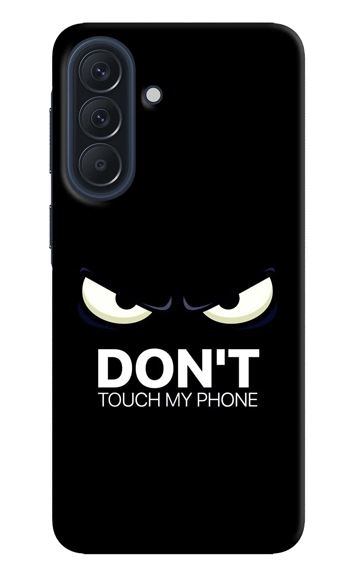 Don'T Touch My Phone Samsung A57 5G Back Cover - Don'T Touch My Phone Samsung A57 5G Back Cover Don'T Touch My Phone Samsung A57 5G Back Cover