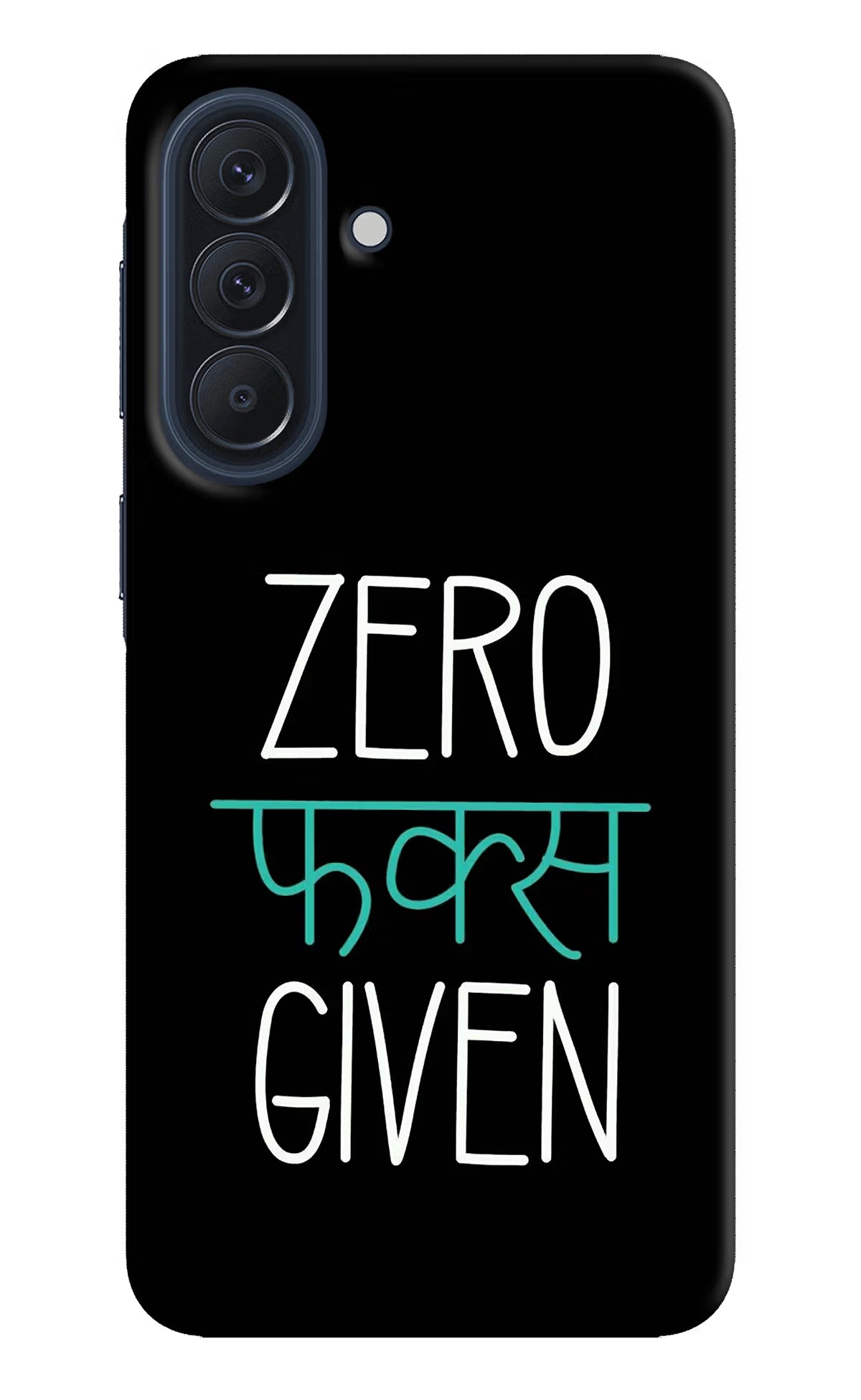 Zero Fucks Given Samsung A57 5G Back Cover - Zero Fucks Given Samsung A57 5G Back Cover Zero Fucks Given Samsung A57 5G Back Cover