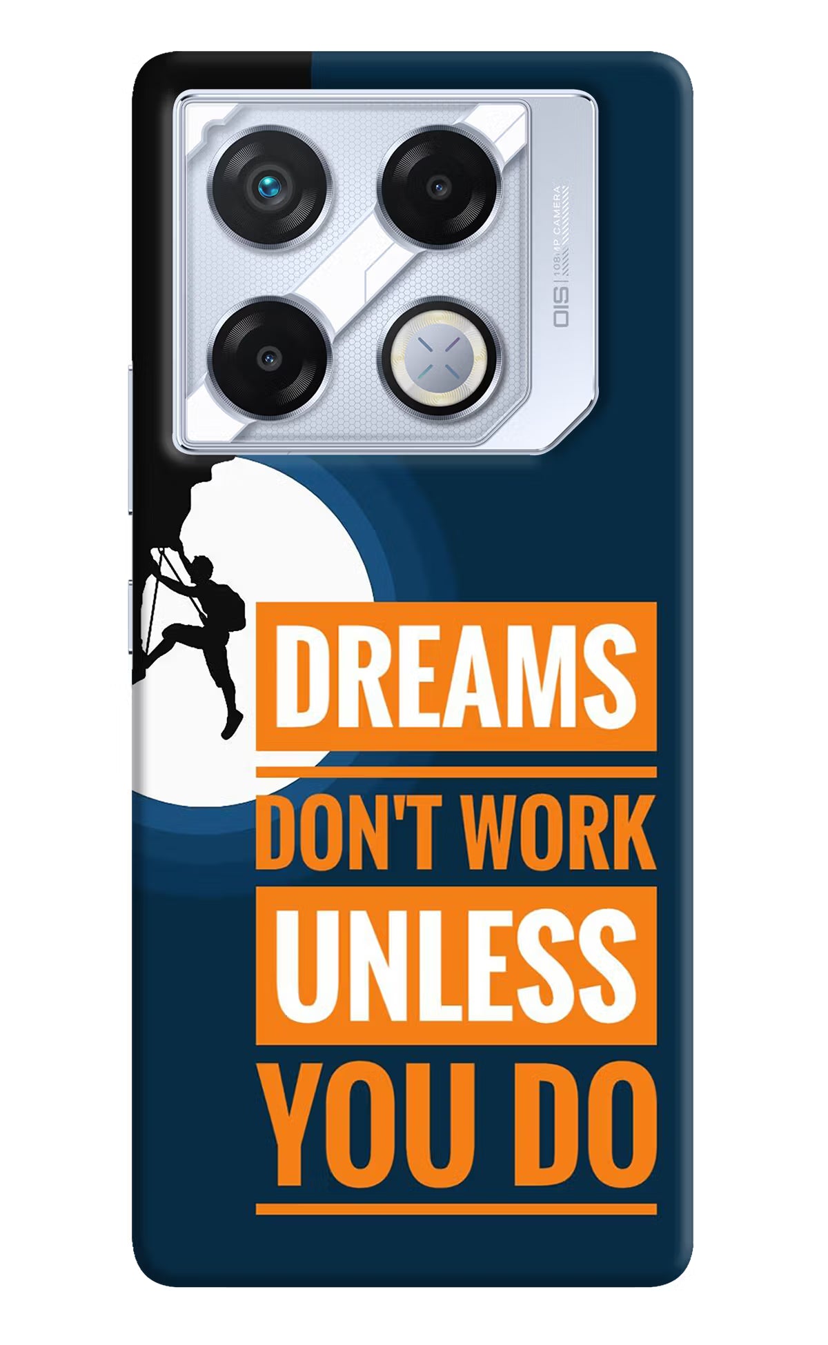 Dreams Don’T Work Unless You Do Infinix GT 20 Pro Back Cover - Dreams Don’T Work Unless You Do Infinix GT 20 Pro Back Cover Dreams Don’T Work Unless You Do Infinix GT 20 Pro Back Cover