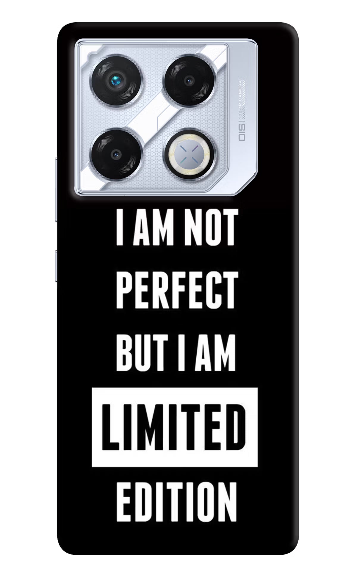 I Am Not Perfect But I Am Limited Edition Infinix GT 20 Pro Back Cover - I Am Not Perfect But I Am Limited Edition Infinix GT 20 Pro Back Cover I Am Not Perfect But I Am Limited Edition Infinix GT 20 Pro Back Cover