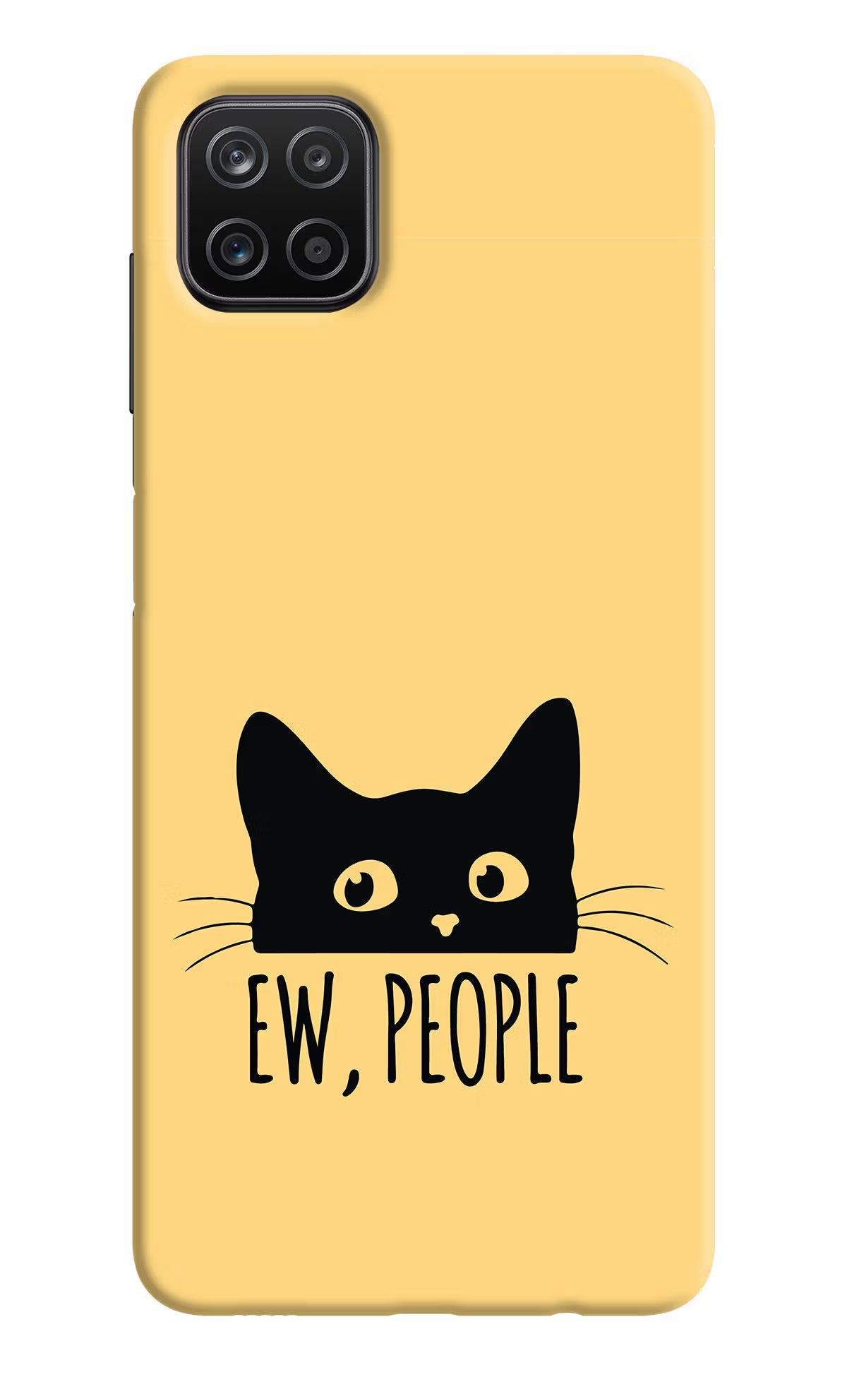 Ew People Catitude Samsung A12 Back Cover - Ew People Catitude Samsung A12 Back Cover Ew People Catitude Samsung A12 Back Cover
