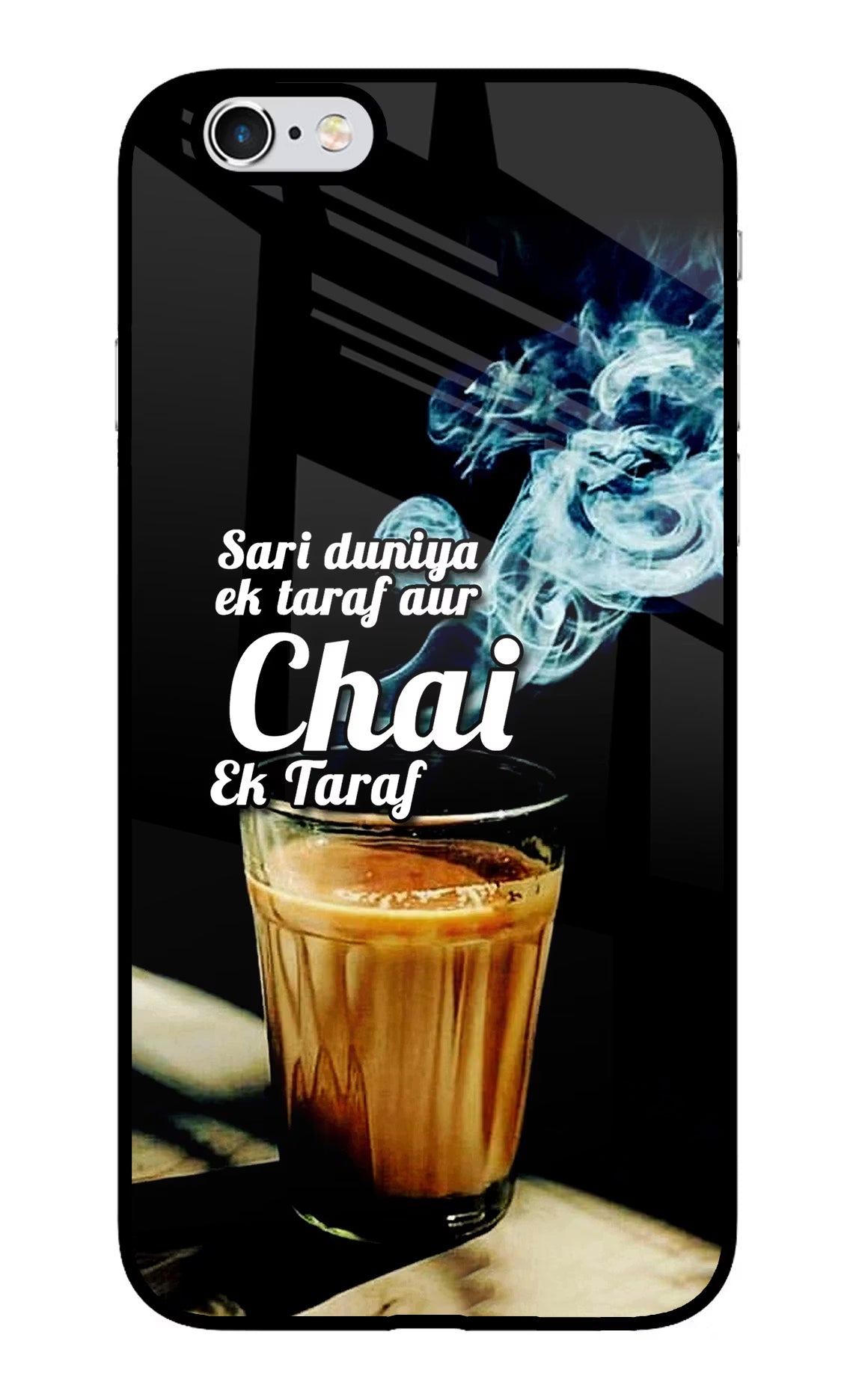 Chai Ek Taraf Quote iPhone 6 Plus/6s Plus Glass Case - Chai Ek Taraf Quote iPhone 6 Plus/6s Plus Glass Case Chai Ek Taraf Quote iPhone 6 Plus/6s Plus Glass Case