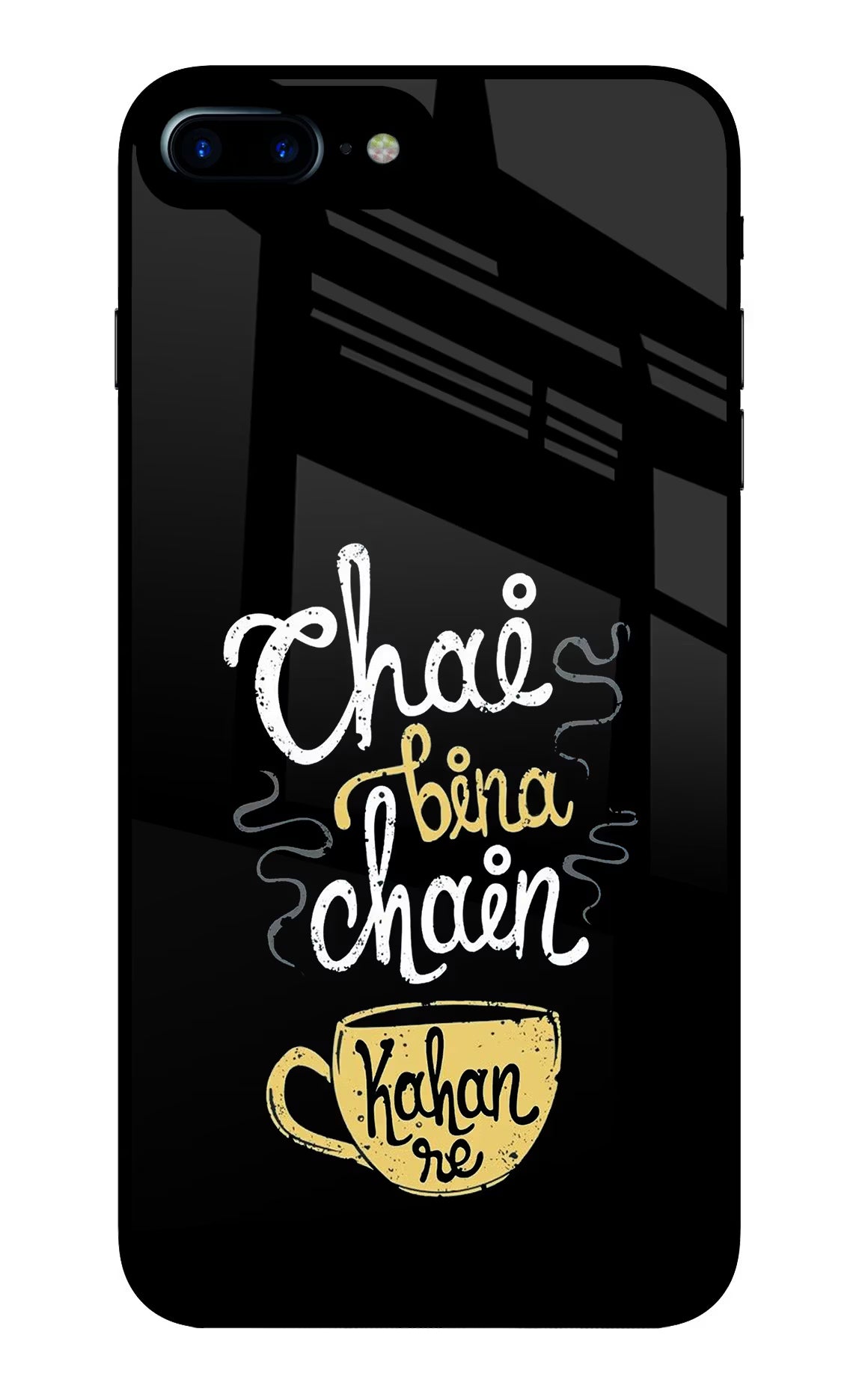 Chai Bina Chain Kaha Re iPhone 7 Plus Glass Case - Chai Bina Chain Kaha Re iPhone 7 Plus Glass Case Chai Bina Chain Kaha Re iPhone 7 Plus Glass Case