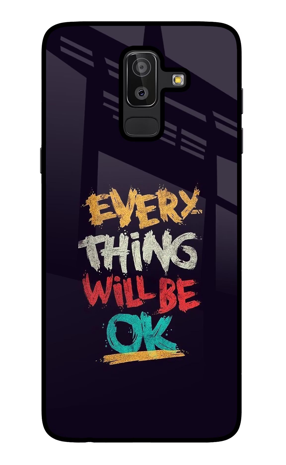 Everything Will Be Ok Samsung J8 Back Cover - Everything Will Be Ok Samsung J8 Glass Case Back Cover by Casekaro Everything Will Be Ok Samsung J8 Glass Case Back Cover by Casekaro