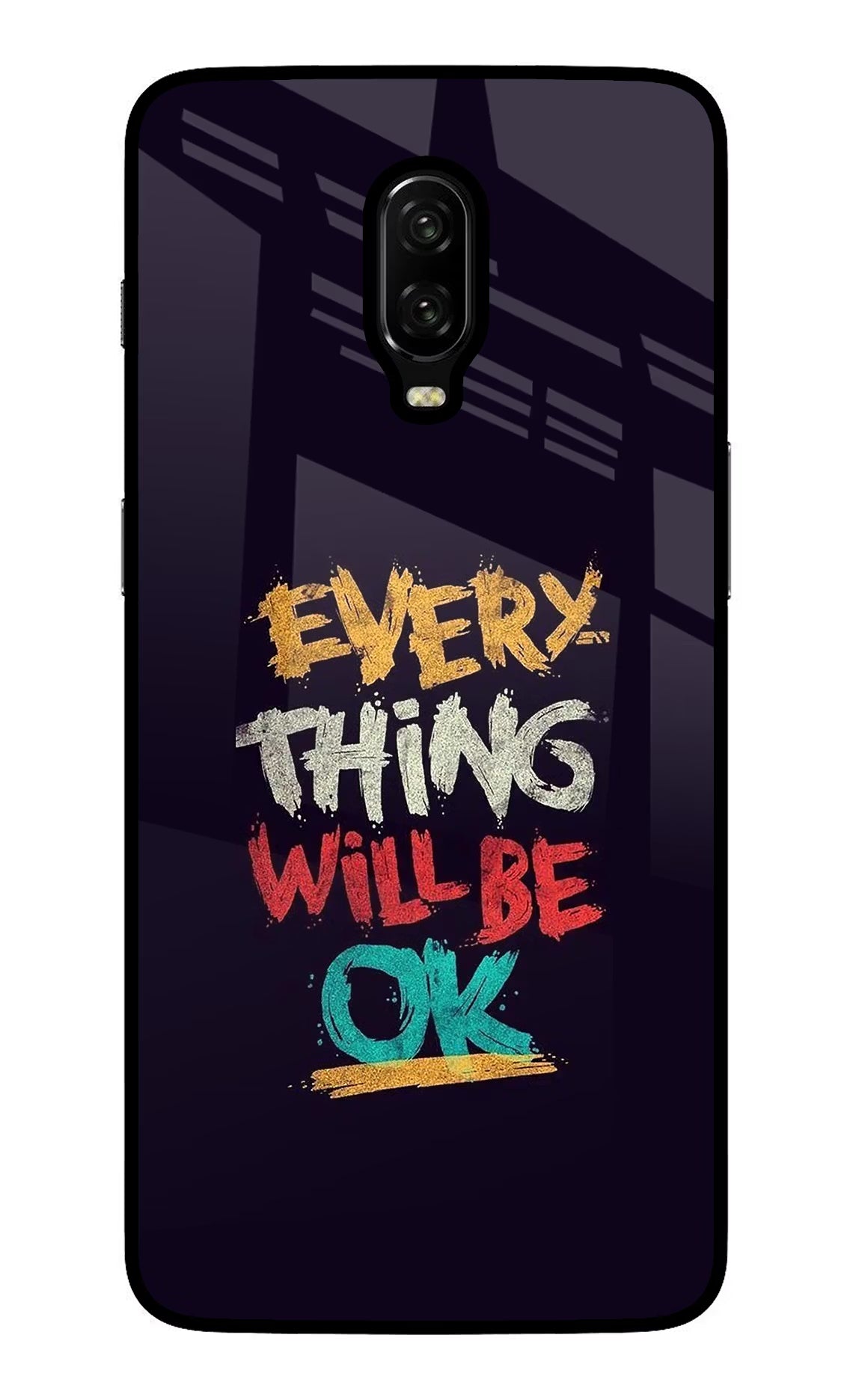 Everything Will Be Ok Oneplus 6T Glass Case - Everything Will Be Ok Oneplus 6T Glass Case Everything Will Be Ok Oneplus 6T Glass Case