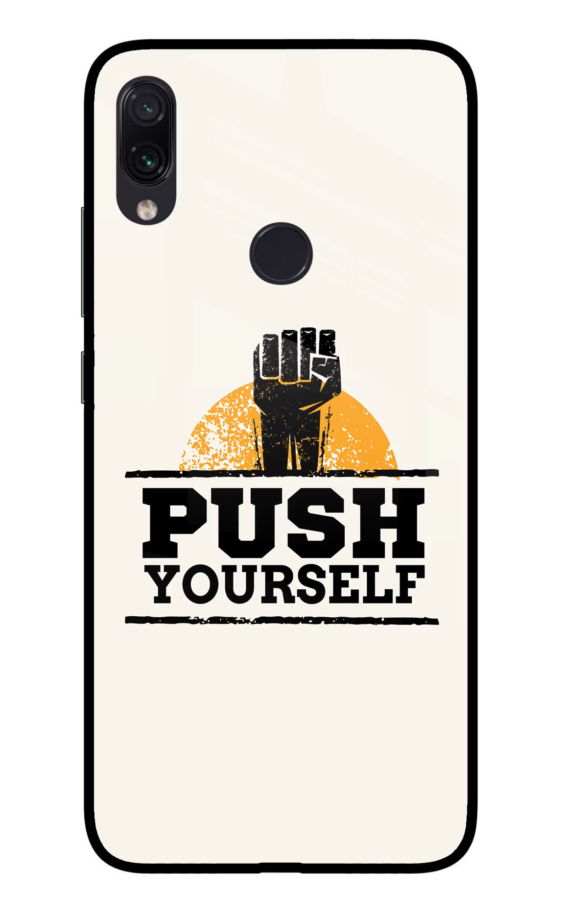 Push Yourself Redmi Note 7 Pro Glass Case - Push Yourself Redmi Note 7 Pro Glass Case Push Yourself Redmi Note 7 Pro Glass Case