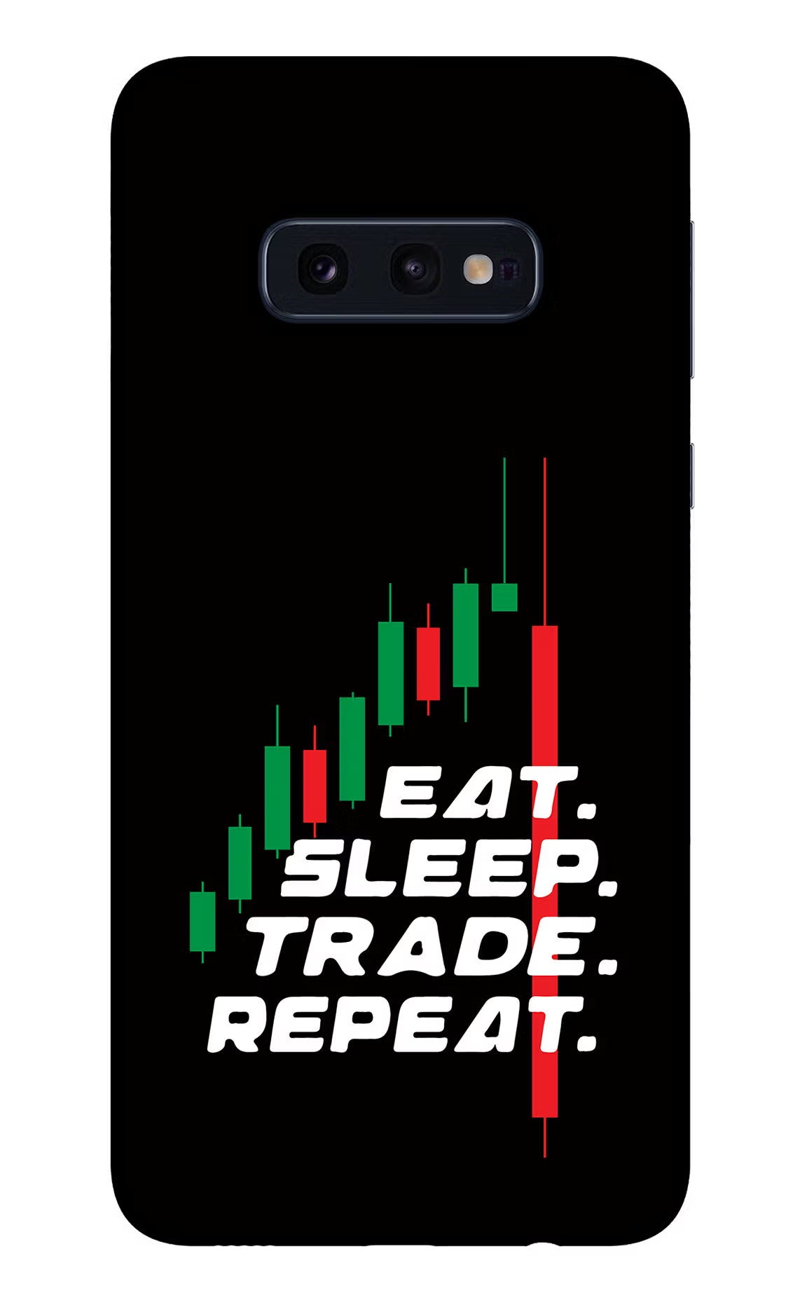 Eat Sleep Trade Repeat Samsung S10E Glass Case - Eat Sleep Trade Repeat Samsung S10E Glass Case Eat Sleep Trade Repeat Samsung S10E Glass Case