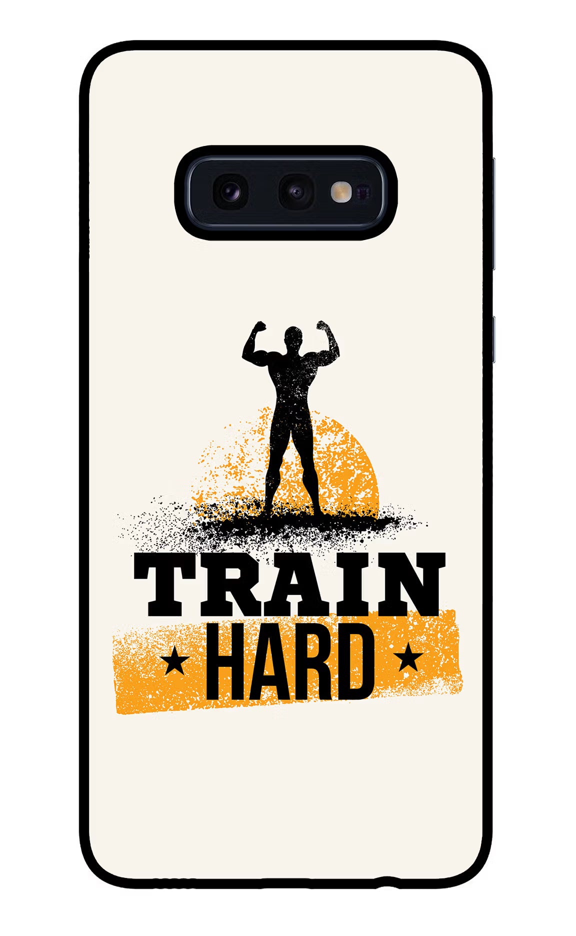 Train Hard Samsung S10E Back Cover - Train Hard Samsung S10E Glass Case Back Cover by Casekaro Train Hard Samsung S10E Glass Case Back Cover by Casekaro