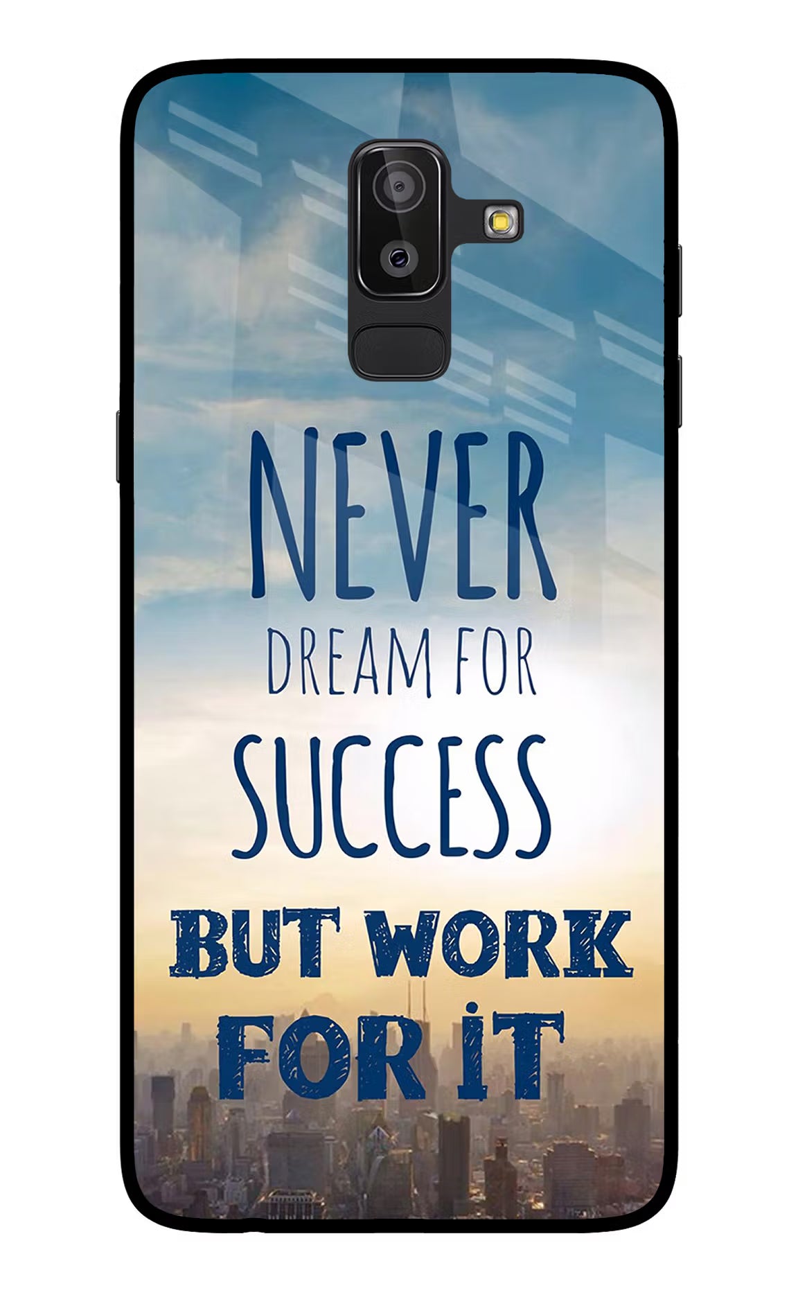 Never Dream For Success But Work For It Samsung On8 2018 Glass Case - Never Dream For Success But Work For It Samsung On8 2018 Glass Case Never Dream For Success But Work For It Samsung On8 2018 Glass Case
