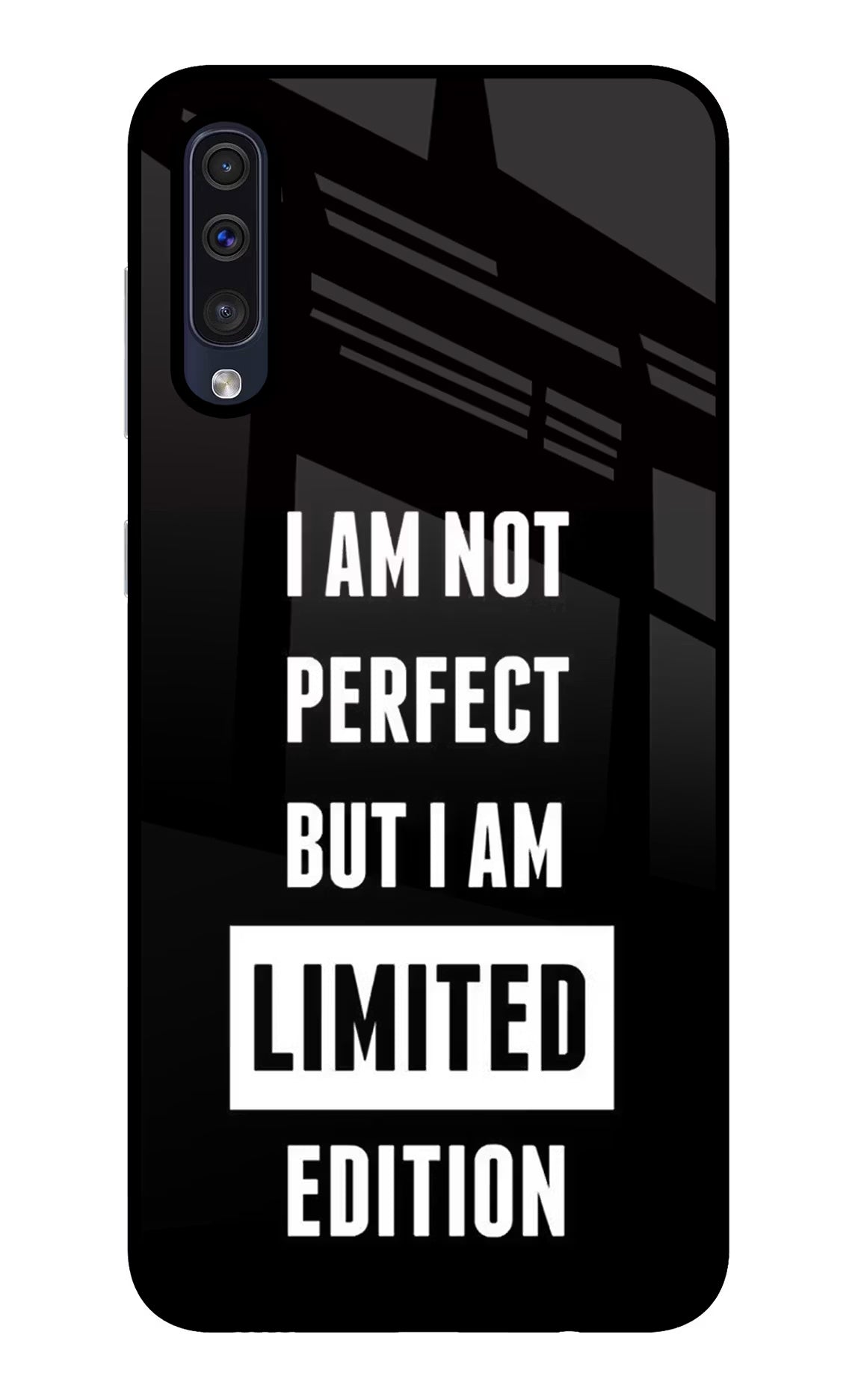 I Am Not Perfect But I Am Limited Edition Samsung A50/A50s/A30s Glass Case - I Am Not Perfect But I Am Limited Edition Samsung A50/A50s/A30s Glass Case I Am Not Perfect But I Am Limited Edition Samsung A50/A50s/A30s Glass Case