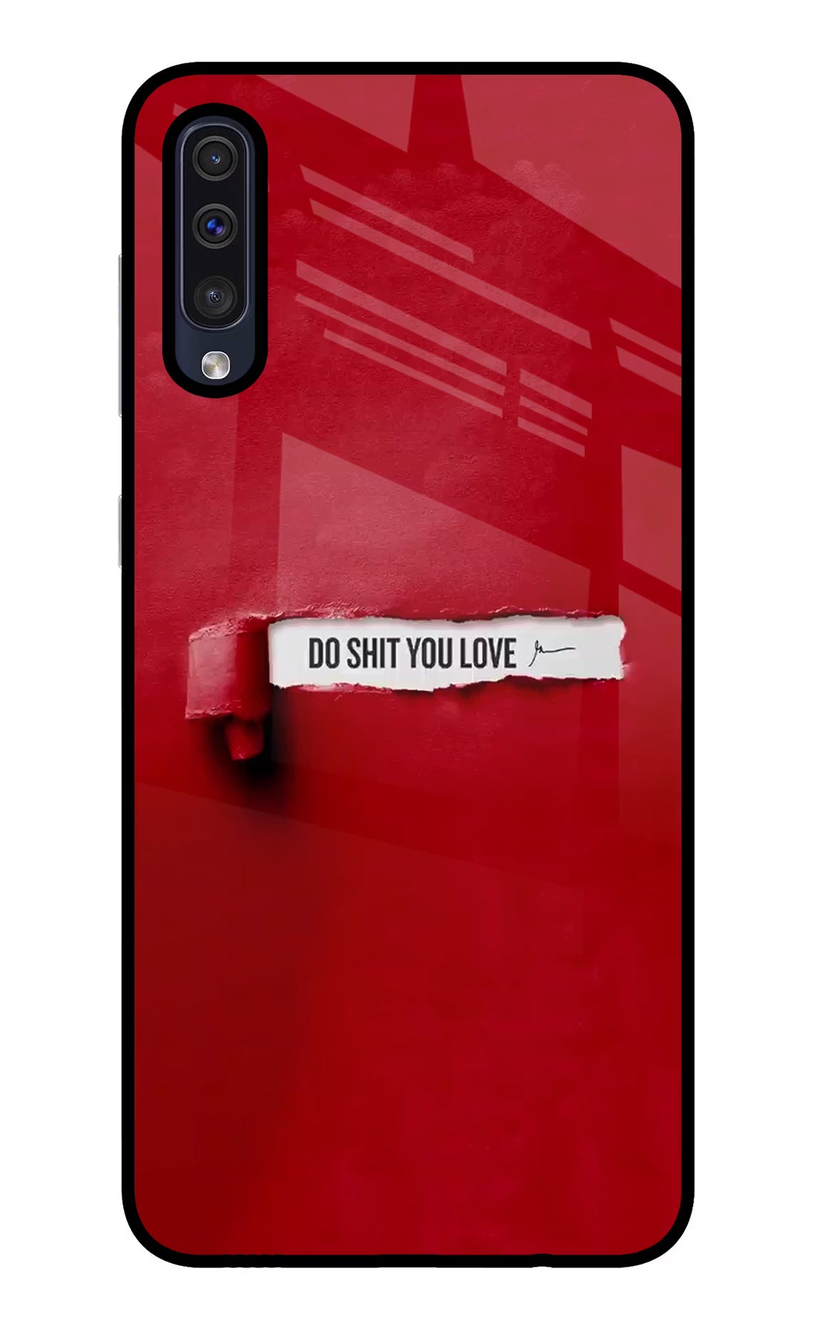 Do Shit You Love Samsung A50/A50s/A30s Glass Case - Do Shit You Love Samsung A50/A50s/A30s Glass Case Do Shit You Love Samsung A50/A50s/A30s Glass Case