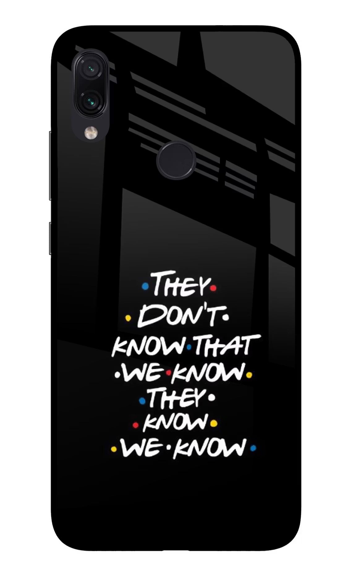 FRIENDS Dialogue Redmi Note 7S Glass Case - FRIENDS Dialogue Redmi Note 7S Glass Case FRIENDS Dialogue Redmi Note 7S Glass Case