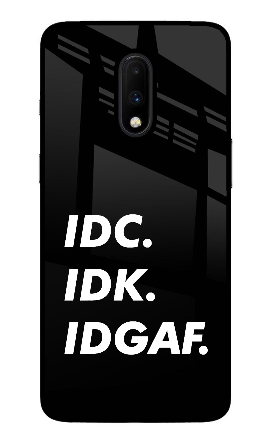 Idc Idk Idgaf Oneplus 7 Glass Case - Idc Idk Idgaf Oneplus 7 Glass Case Idc Idk Idgaf Oneplus 7 Glass Case