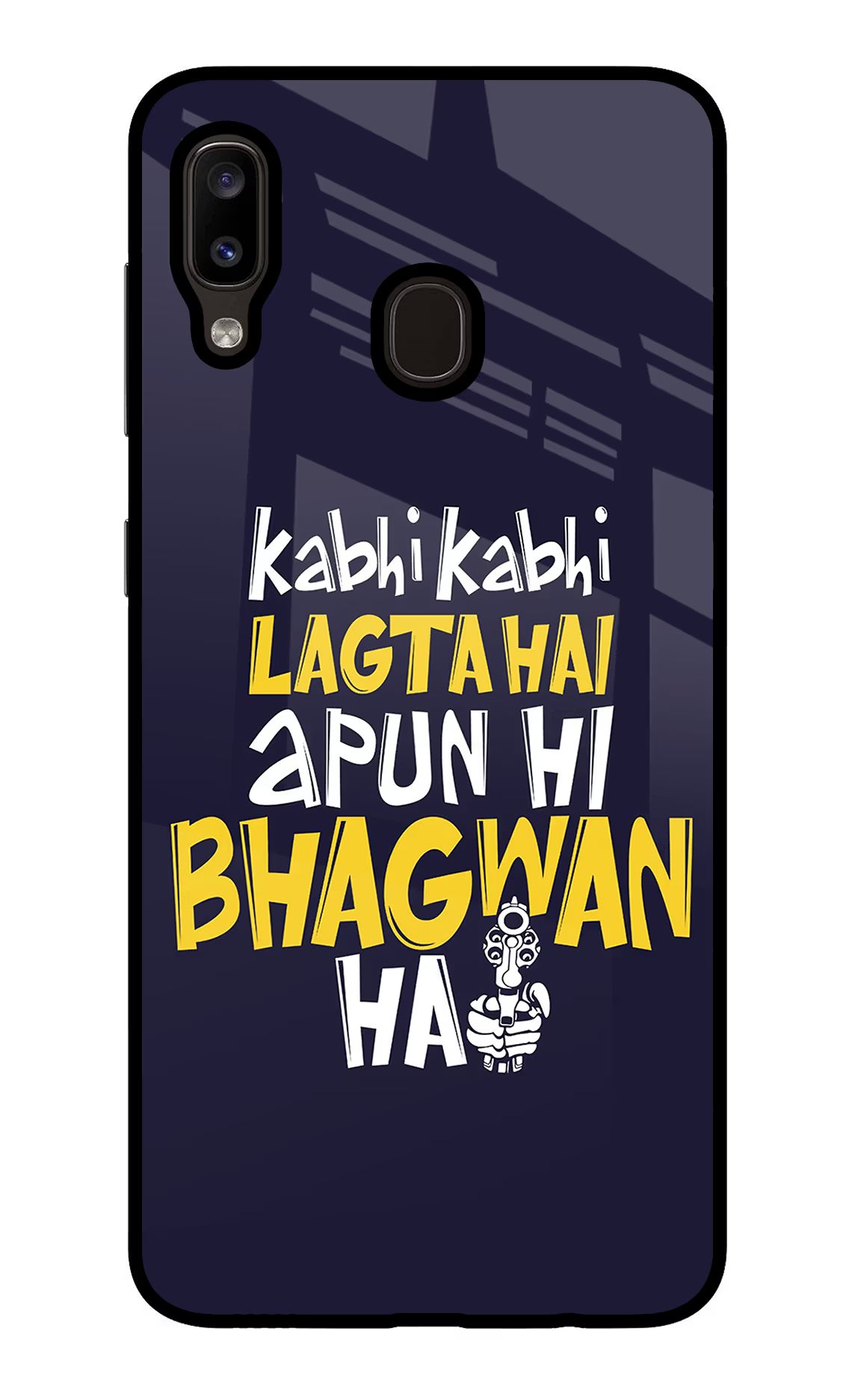 Kabhi Kabhi Lagta Hai Apun Hi Bhagwan Hai Samsung A20/M10s Glass Case - Kabhi Kabhi Lagta Hai Apun Hi Bhagwan Hai Samsung A20/M10s Glass Case Kabhi Kabhi Lagta Hai Apun Hi Bhagwan Hai Samsung A20/M10s Glass Case