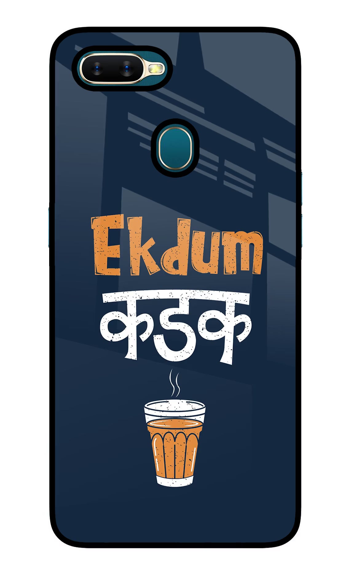 Ekdum Kadak Chai Oppo A7/A5s/A12 Glass Case - Ekdum Kadak Chai Oppo A7/A5s/A12 Glass Case Ekdum Kadak Chai Oppo A7/A5s/A12 Glass Case
