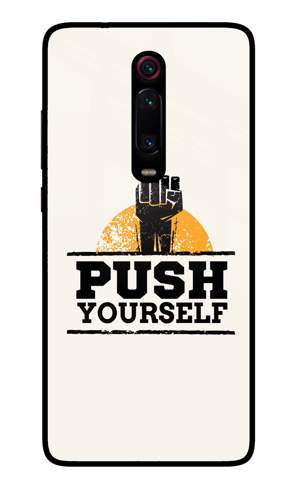 Push Yourself Redmi K20 Pro Glass Case - Push Yourself Redmi K20 Pro Glass Case Push Yourself Redmi K20 Pro Glass Case