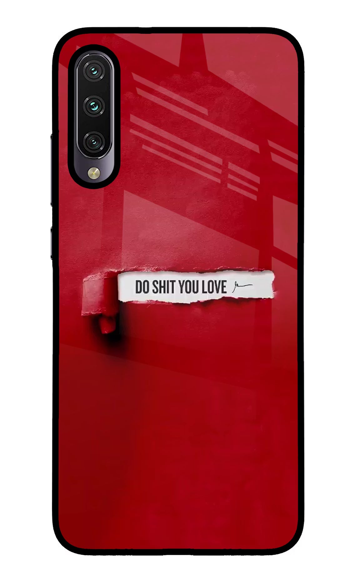 Do Shit You Love Mi A3 Glass Case - Do Shit You Love Mi A3 Glass Case Do Shit You Love Mi A3 Glass Case