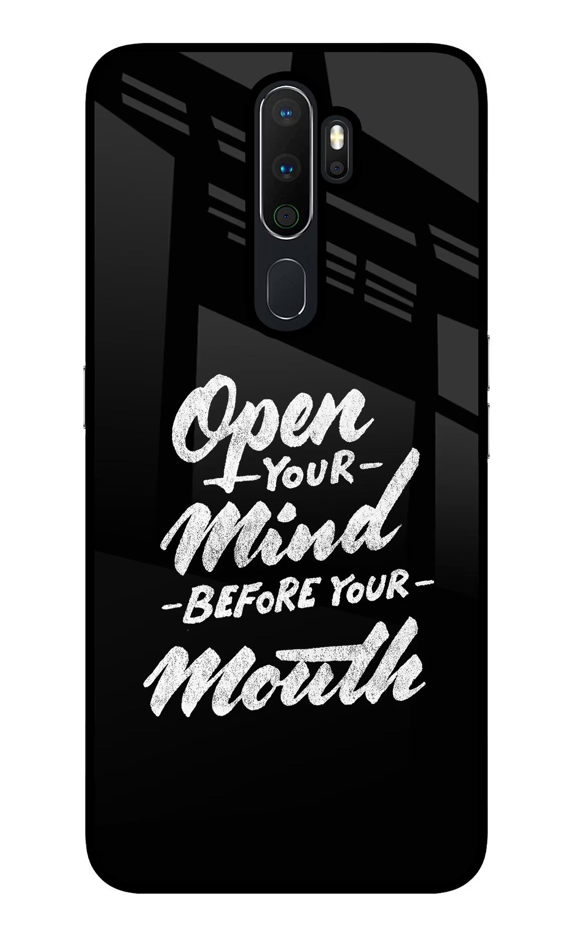 Open Your Mind Before Your Mouth Oppo A5 2020/A9 2020 Glass Case - Open Your Mind Before Your Mouth Oppo A5 2020/A9 2020 Glass Case Open Your Mind Before Your Mouth Oppo A5 2020/A9 2020 Glass Case