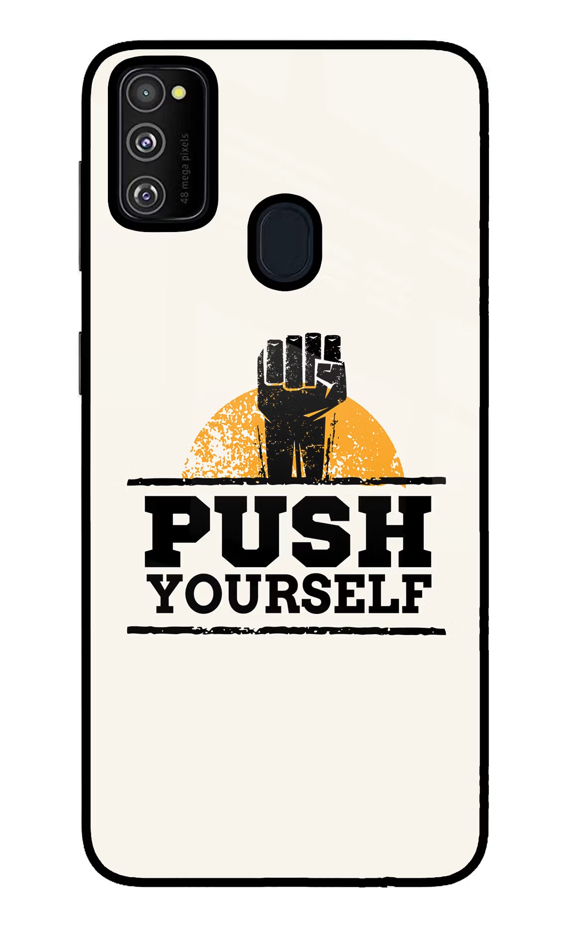 Push Yourself Samsung M30s Glass Case - Push Yourself Samsung M30s Glass Case Push Yourself Samsung M30s Glass Case