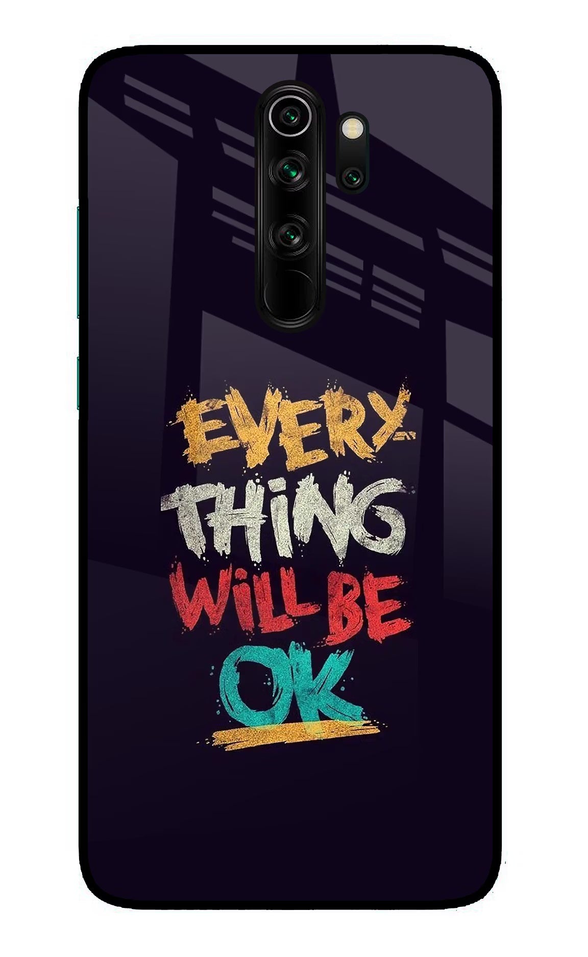 Everything Will Be Ok Redmi Note 8 Pro Glass Case - Everything Will Be Ok Redmi Note 8 Pro Glass Case Everything Will Be Ok Redmi Note 8 Pro Glass Case