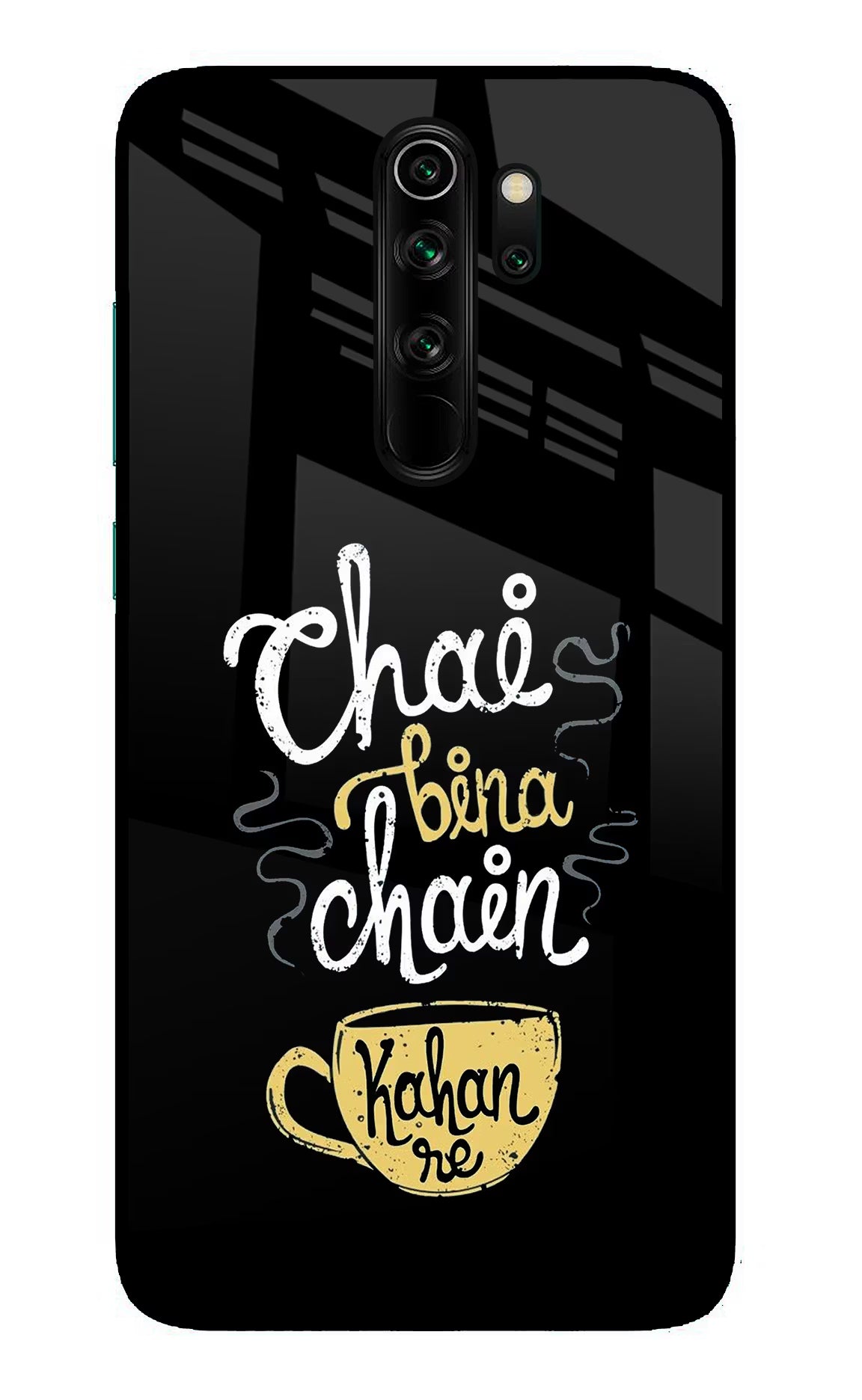 Chai Bina Chain Kaha Re Redmi Note 8 Pro Glass Case - Chai Bina Chain Kaha Re Redmi Note 8 Pro Glass Case Chai Bina Chain Kaha Re Redmi Note 8 Pro Glass Case