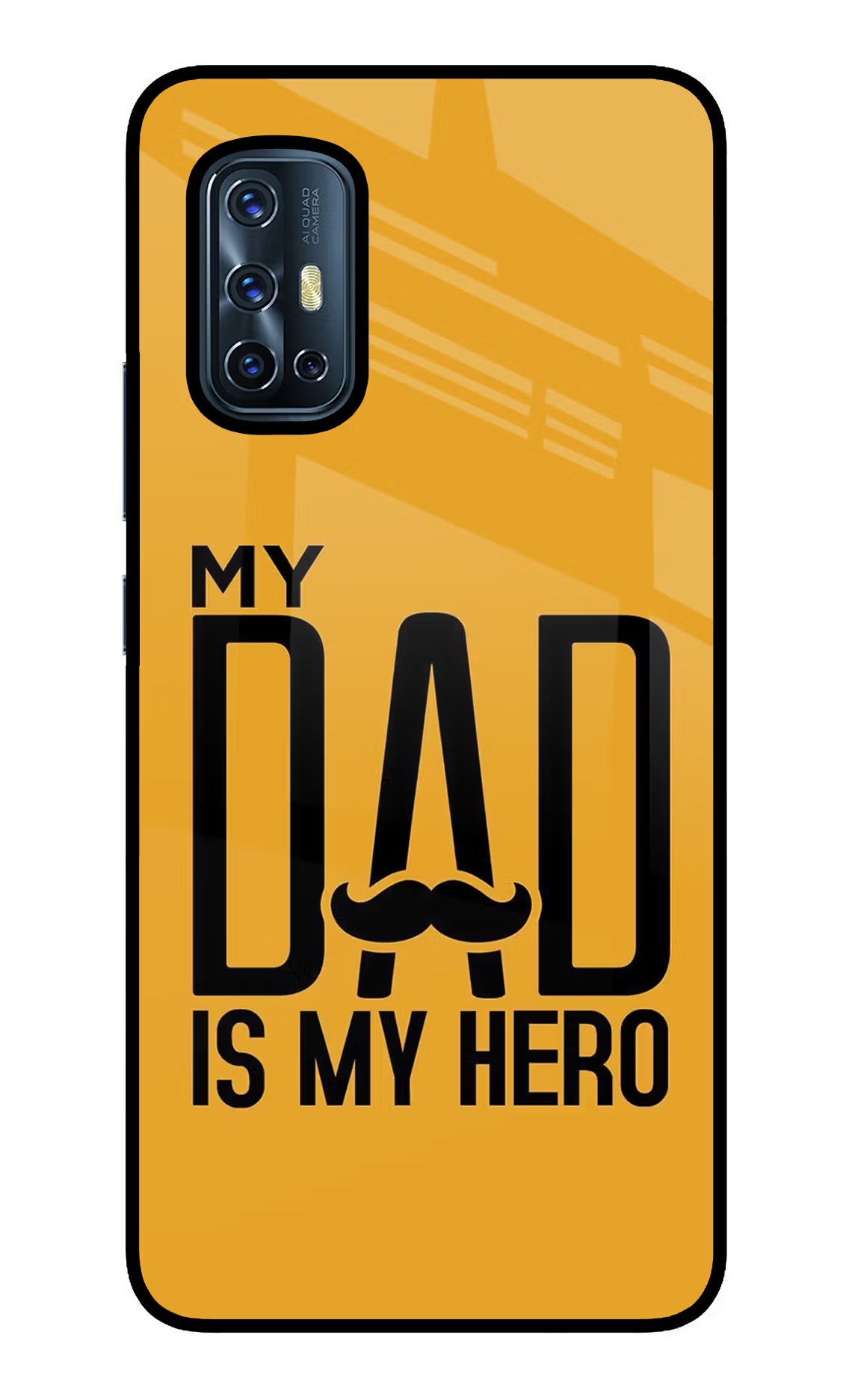 My Dad Is My Hero Vivo V17 Back Cover - My Dad Is My Hero Vivo V17 Glass Case Back Cover by Casekaro My Dad Is My Hero Vivo V17 Glass Case Back Cover by Casekaro
