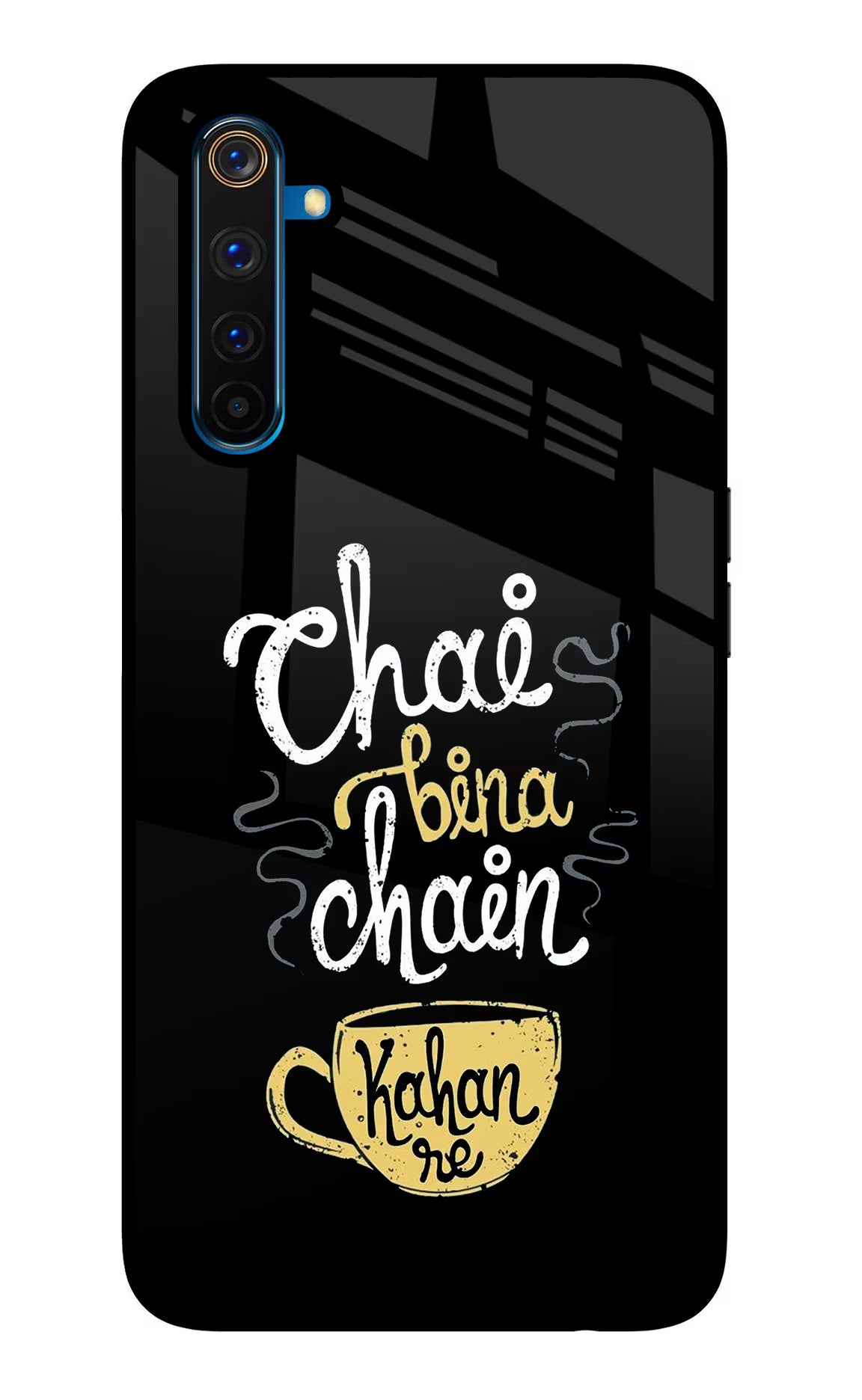 Chai Bina Chain Kaha Re Realme 6 Pro Glass Case - Chai Bina Chain Kaha Re Realme 6 Pro Glass Case Chai Bina Chain Kaha Re Realme 6 Pro Glass Case