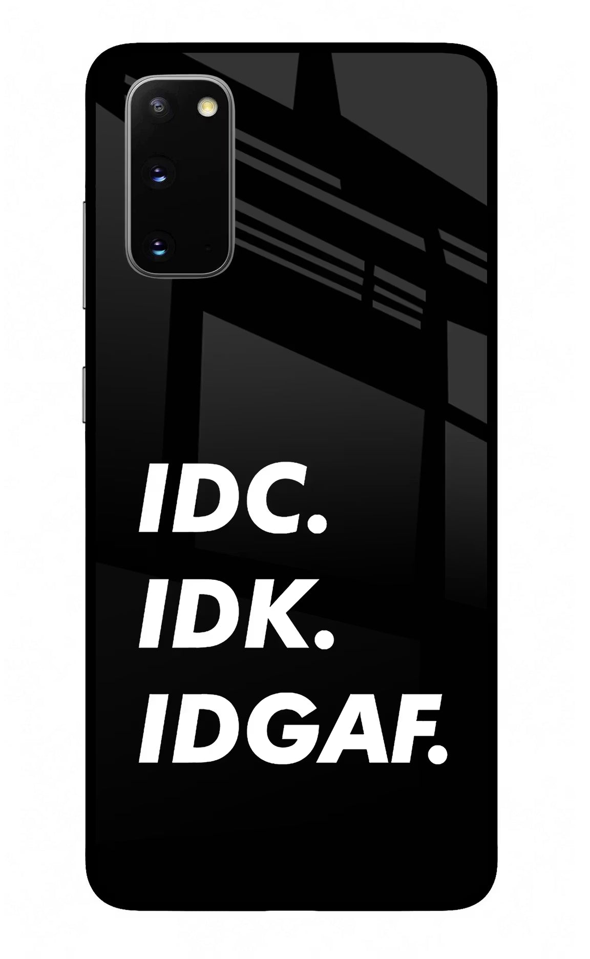 Idc Idk Idgaf Samsung S20 Glass Case - Idc Idk Idgaf Samsung S20 Glass Case Idc Idk Idgaf Samsung S20 Glass Case