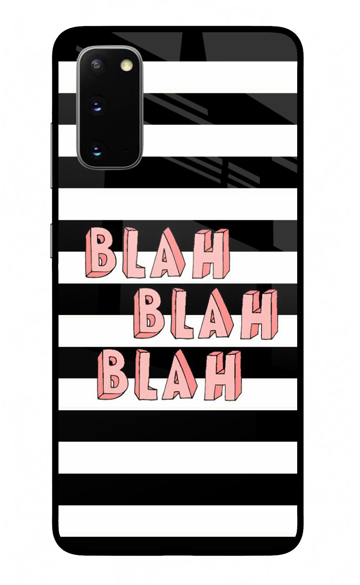 Blah Blah Blah Samsung S20 Glass Case - Blah Blah Blah Samsung S20 Glass Case Blah Blah Blah Samsung S20 Glass Case