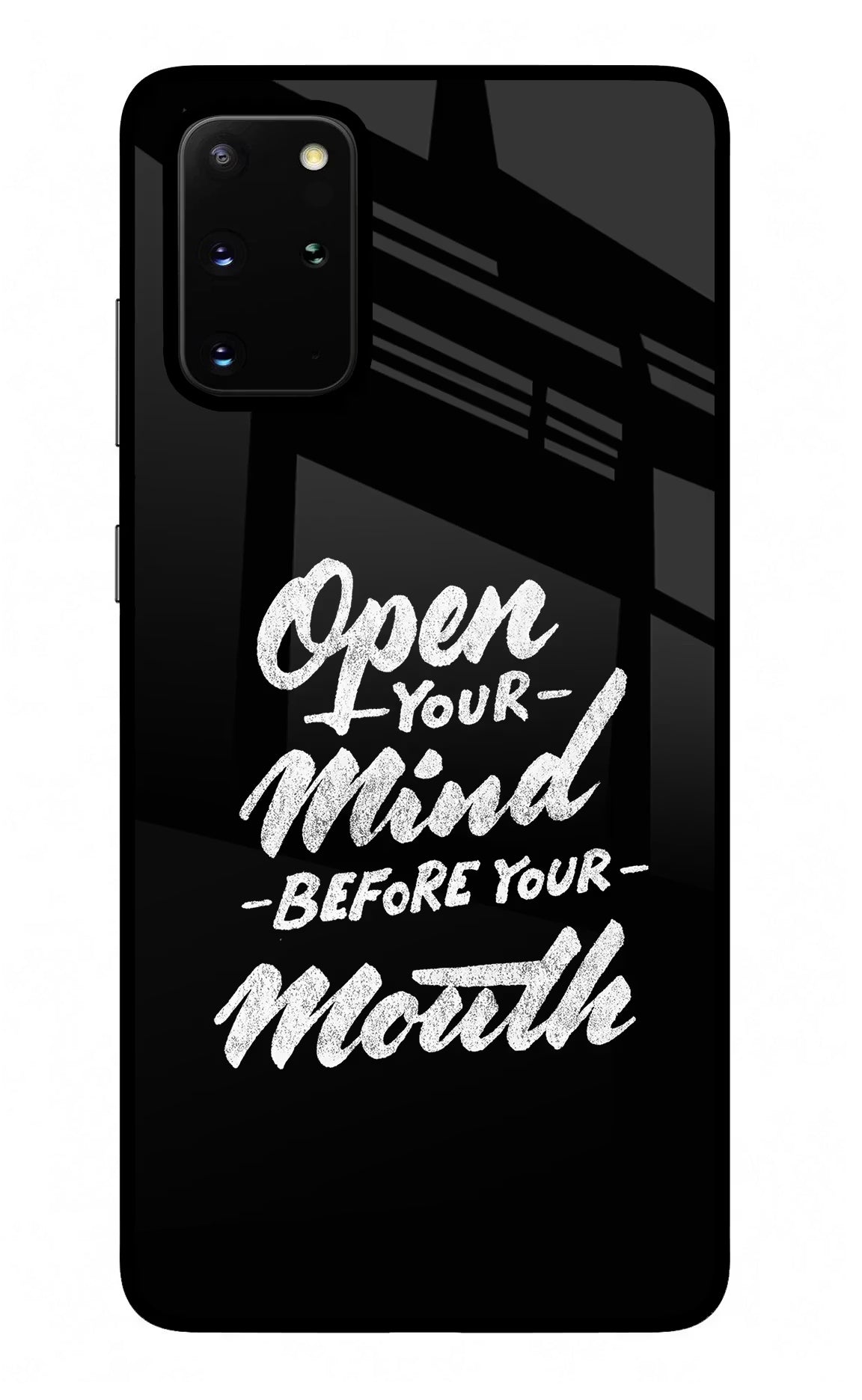 Open Your Mind Before Your Mouth Samsung S20 Plus Glass Case - Open Your Mind Before Your Mouth Samsung S20 Plus Glass Case Open Your Mind Before Your Mouth Samsung S20 Plus Glass Case
