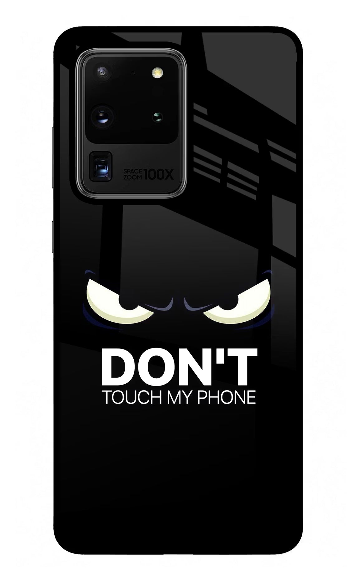 Don'T Touch My Phone Samsung S20 Ultra Glass Case - Don'T Touch My Phone Samsung S20 Ultra Glass Case Don'T Touch My Phone Samsung S20 Ultra Glass Case