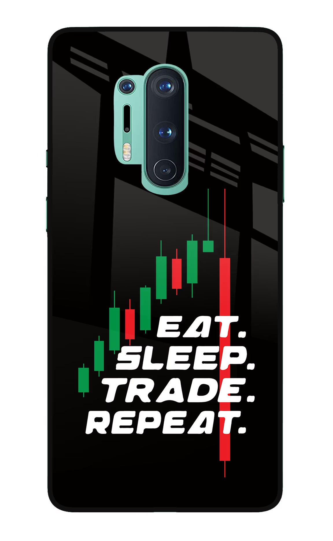 Eat Sleep Trade Repeat Oneplus 8 Pro Glass Case - Eat Sleep Trade Repeat Oneplus 8 Pro Glass Case Eat Sleep Trade Repeat Oneplus 8 Pro Glass Case