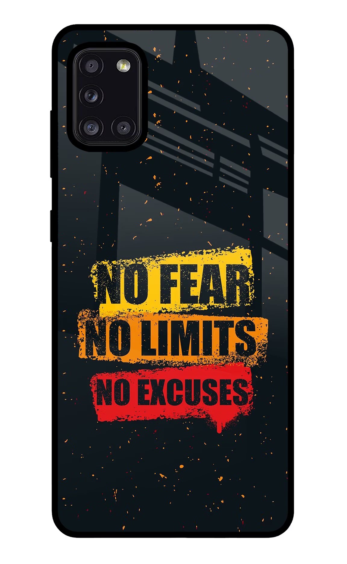 No Fear No Limits No Excuse Samsung A31 Back Cover - No Fear No Limits No Excuse Samsung A31 Glass Case Back Cover by Casekaro No Fear No Limits No Excuse Samsung A31 Glass Case Back Cover by Casekaro