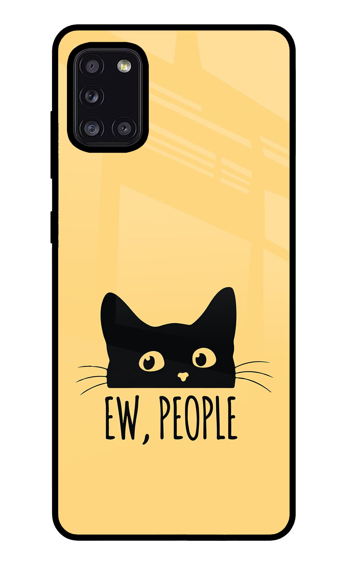 Ew People Catitude Samsung A31 Glass Case - Ew People Catitude Samsung A31 Glass Case Ew People Catitude Samsung A31 Glass Case