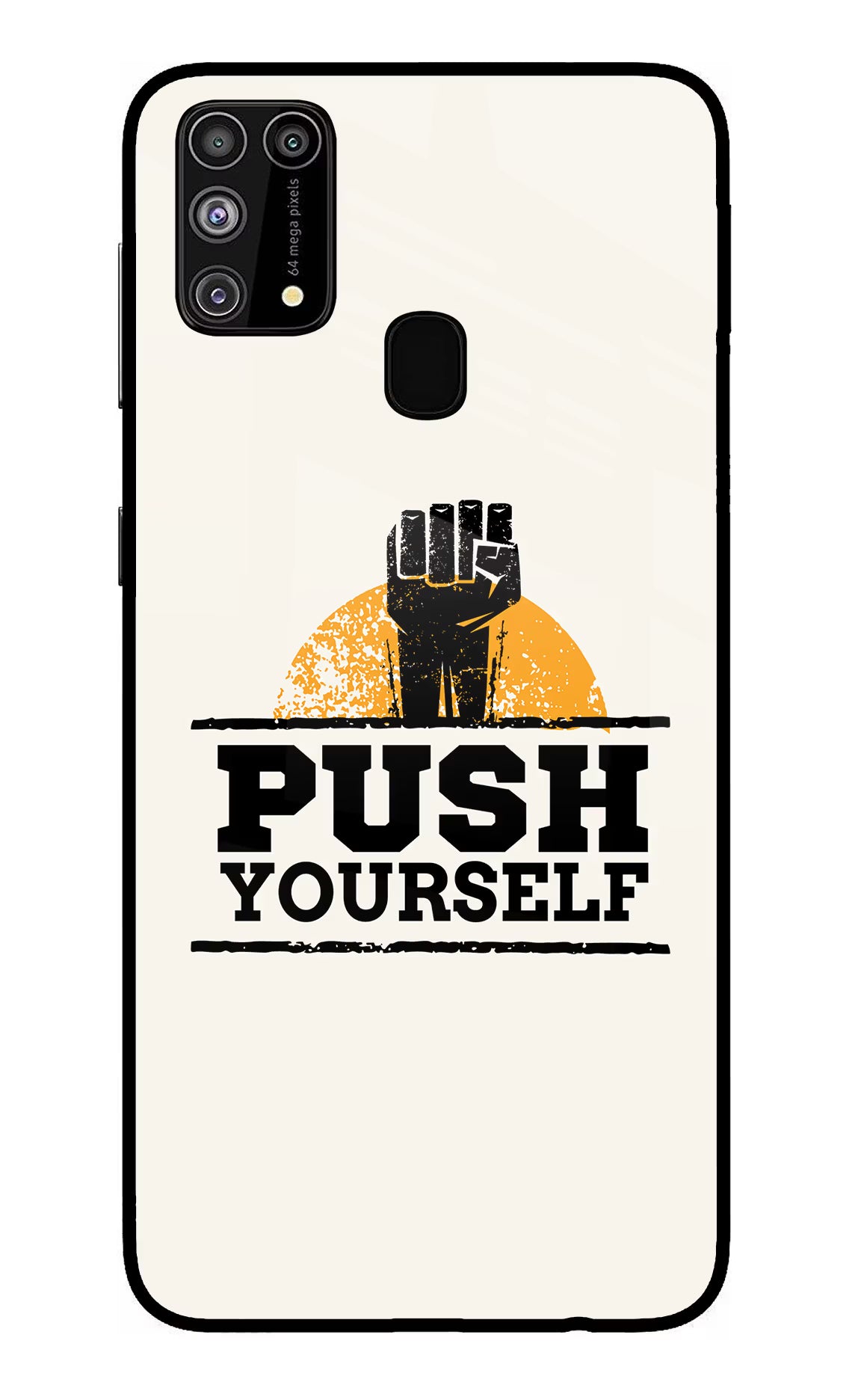 Push Yourself Samsung M31/F41 Back Cover - Push Yourself Samsung M31/F41 Glass Case Back Cover by Casekaro Push Yourself Samsung M31/F41 Glass Case Back Cover by Casekaro
