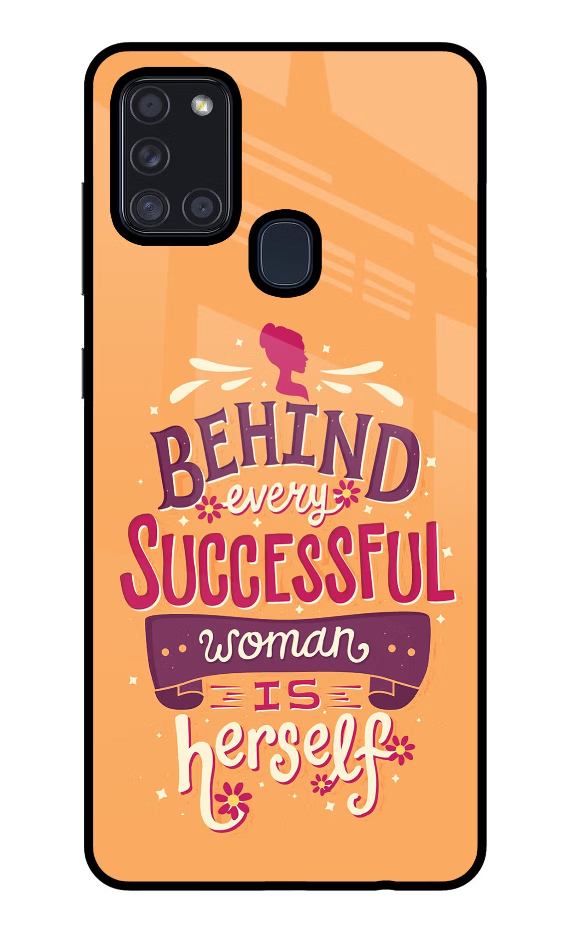 Behind Every Successful Woman There Is Herself Samsung A21s Back Cover - Behind Every Successful Woman There Is Herself Samsung A21s Glass Case Back Cover by Casekaro Behind Every Successful Woman There Is Herself Samsung A21s Glass Case Back Cover by Casekaro