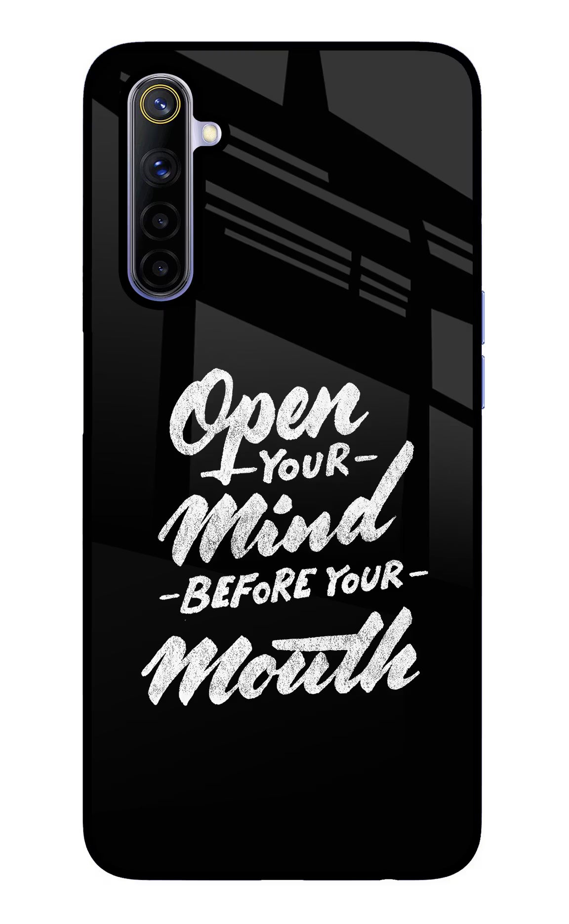 Open Your Mind Before Your Mouth Realme 6/6i Glass Case - Open Your Mind Before Your Mouth Realme 6/6i Glass Case Open Your Mind Before Your Mouth Realme 6/6i Glass Case
