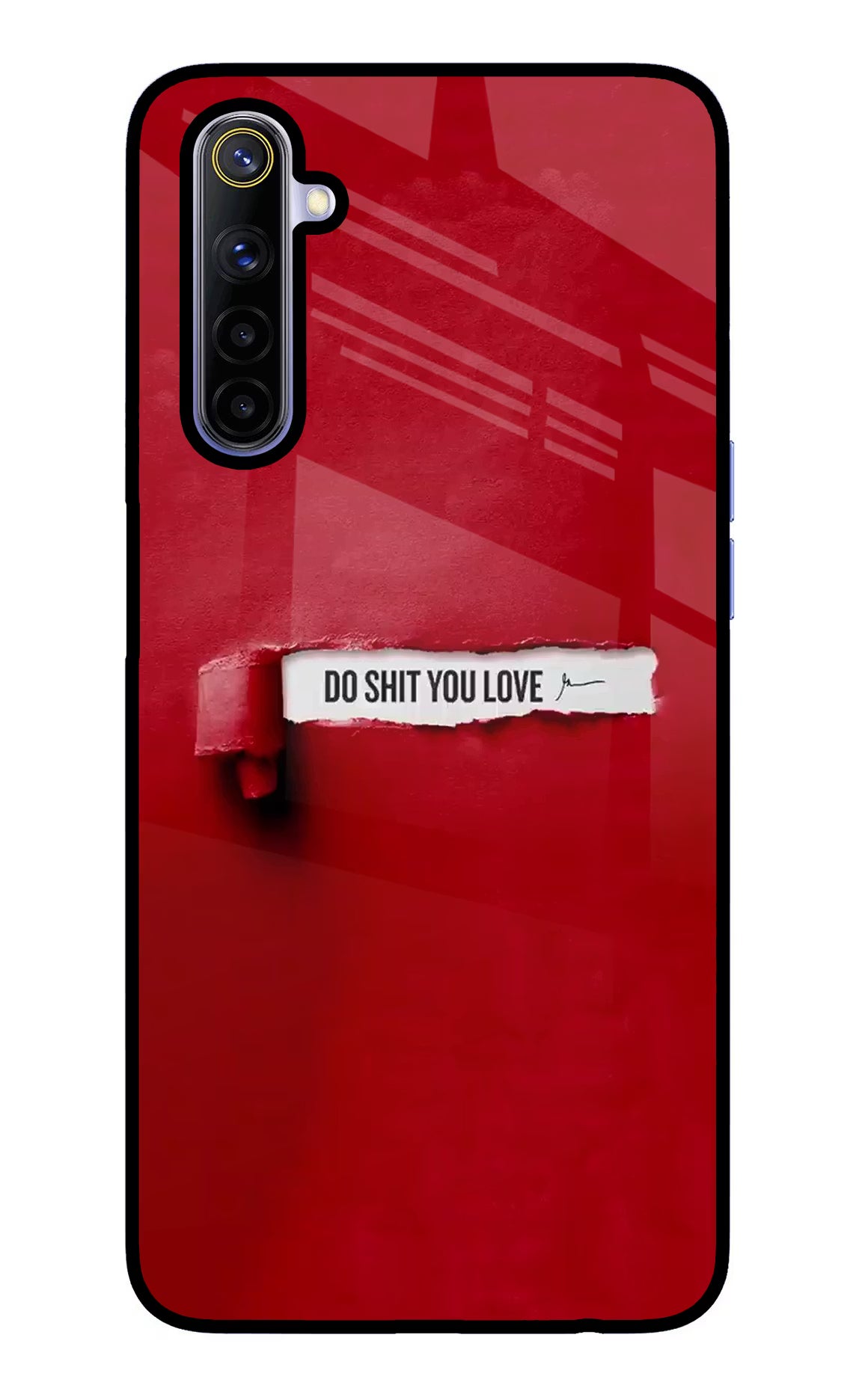 Do Shit You Love Realme 6/6i Glass Case - Do Shit You Love Realme 6/6i Glass Case Do Shit You Love Realme 6/6i Glass Case